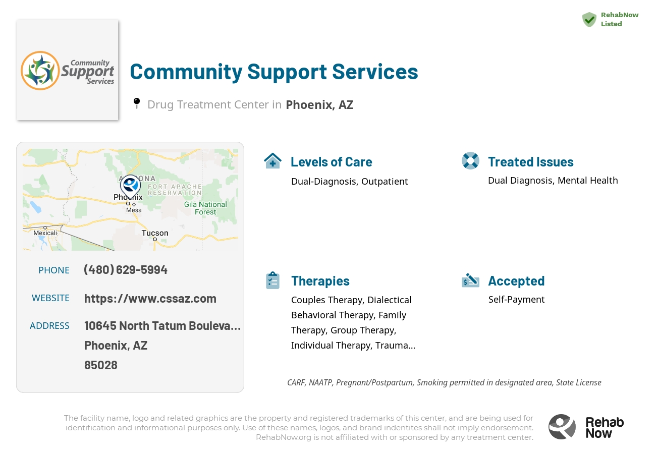 Helpful reference information for Community Support Services, a drug treatment center in Arizona located at: 10645 10645 North Tatum Boulevard, Phoenix, AZ 85028, including phone numbers, official website, and more. Listed briefly is an overview of Levels of Care, Therapies Offered, Issues Treated, and accepted forms of Payment Methods.