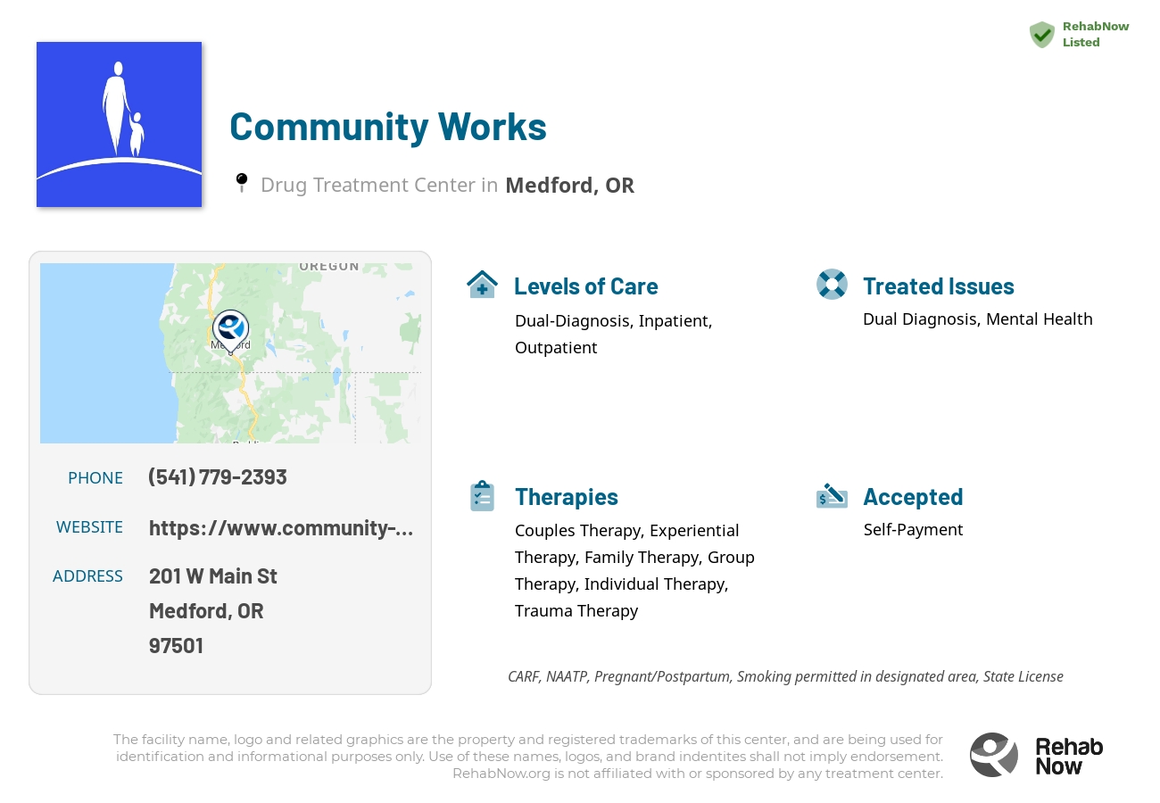 Helpful reference information for Community Works, a drug treatment center in Oregon located at: 201 W Main St, Medford, OR 97501, including phone numbers, official website, and more. Listed briefly is an overview of Levels of Care, Therapies Offered, Issues Treated, and accepted forms of Payment Methods.