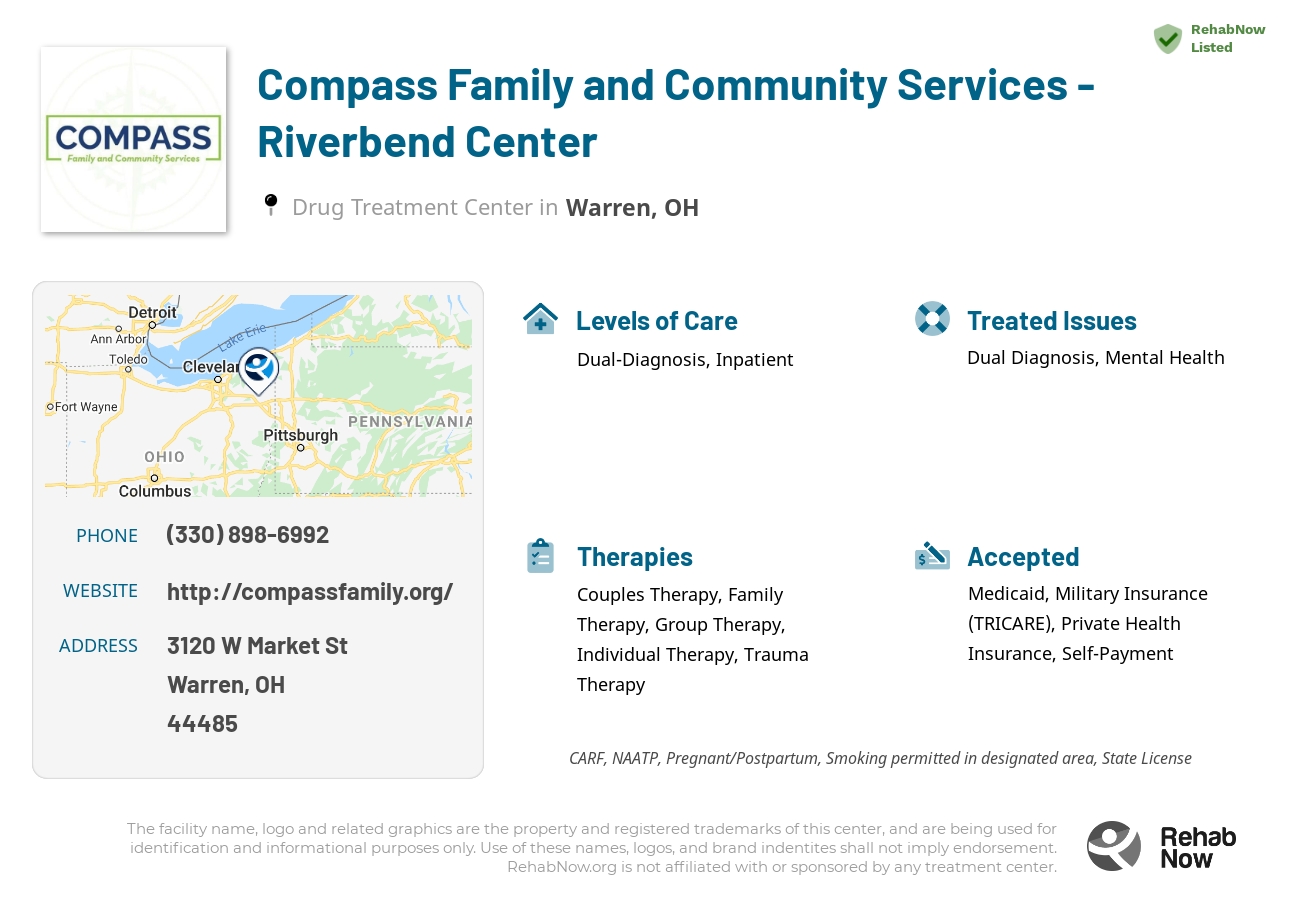 Helpful reference information for Compass Family and Community Services - Riverbend Center, a drug treatment center in Ohio located at: 3120 W Market St, Warren, OH 44485, including phone numbers, official website, and more. Listed briefly is an overview of Levels of Care, Therapies Offered, Issues Treated, and accepted forms of Payment Methods.