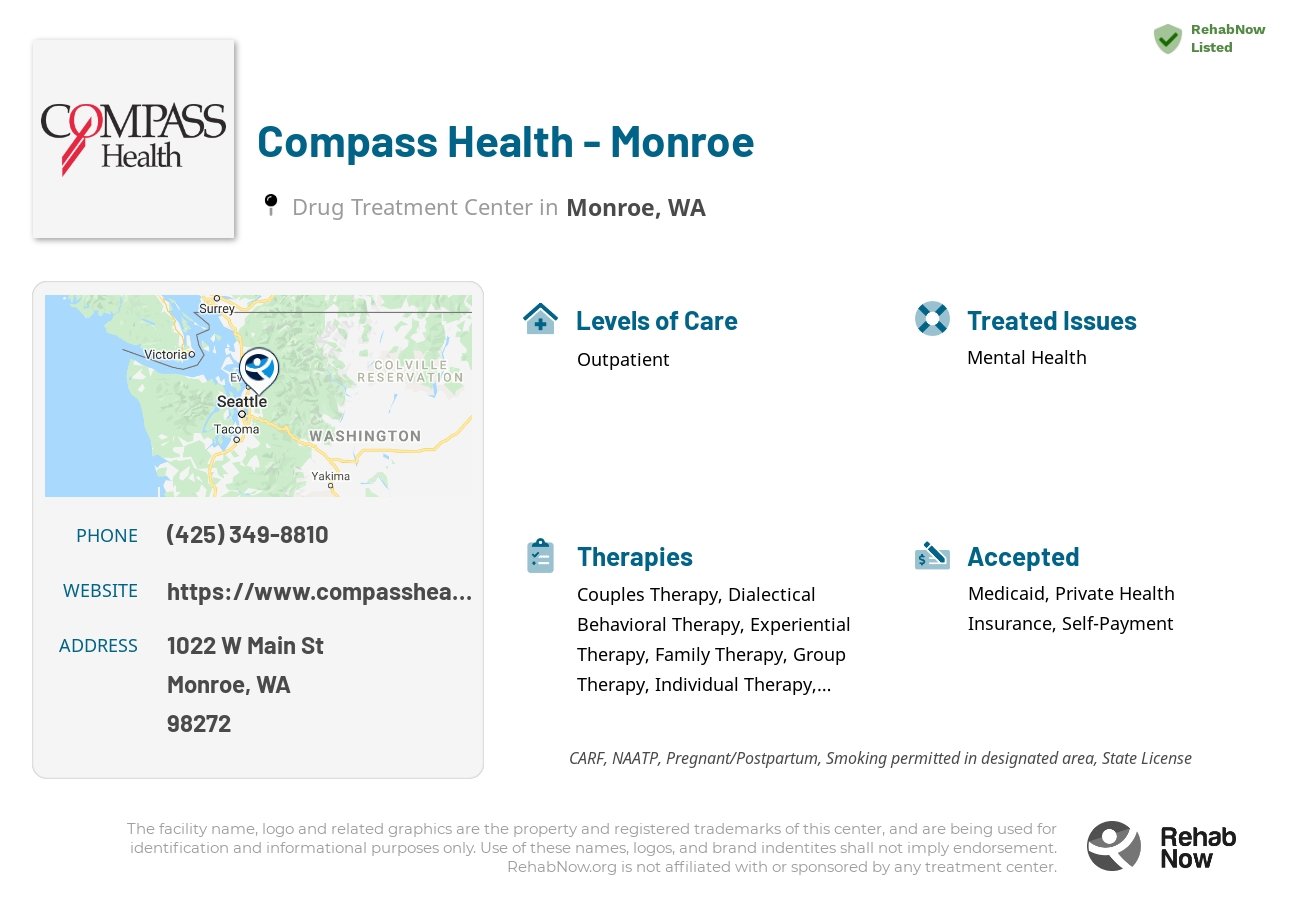 Helpful reference information for Compass Health - Monroe, a drug treatment center in Washington located at: 1022 W Main St, Monroe, WA 98272, including phone numbers, official website, and more. Listed briefly is an overview of Levels of Care, Therapies Offered, Issues Treated, and accepted forms of Payment Methods.