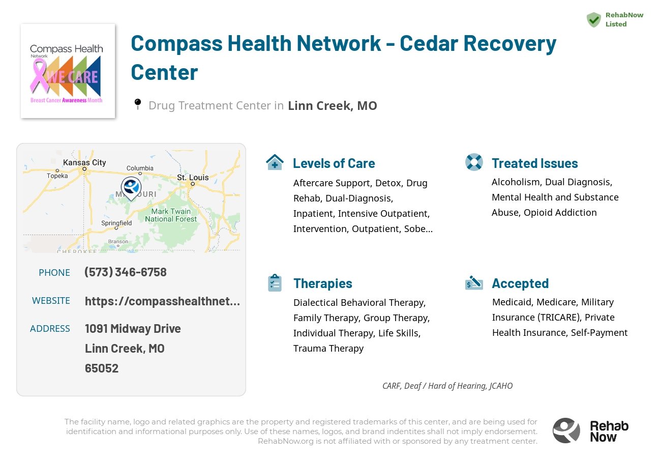 Helpful reference information for Compass Health Network - Cedar Recovery Center, a drug treatment center in Missouri located at: 1091 Midway Drive, Linn Creek, MO, 65052, including phone numbers, official website, and more. Listed briefly is an overview of Levels of Care, Therapies Offered, Issues Treated, and accepted forms of Payment Methods.