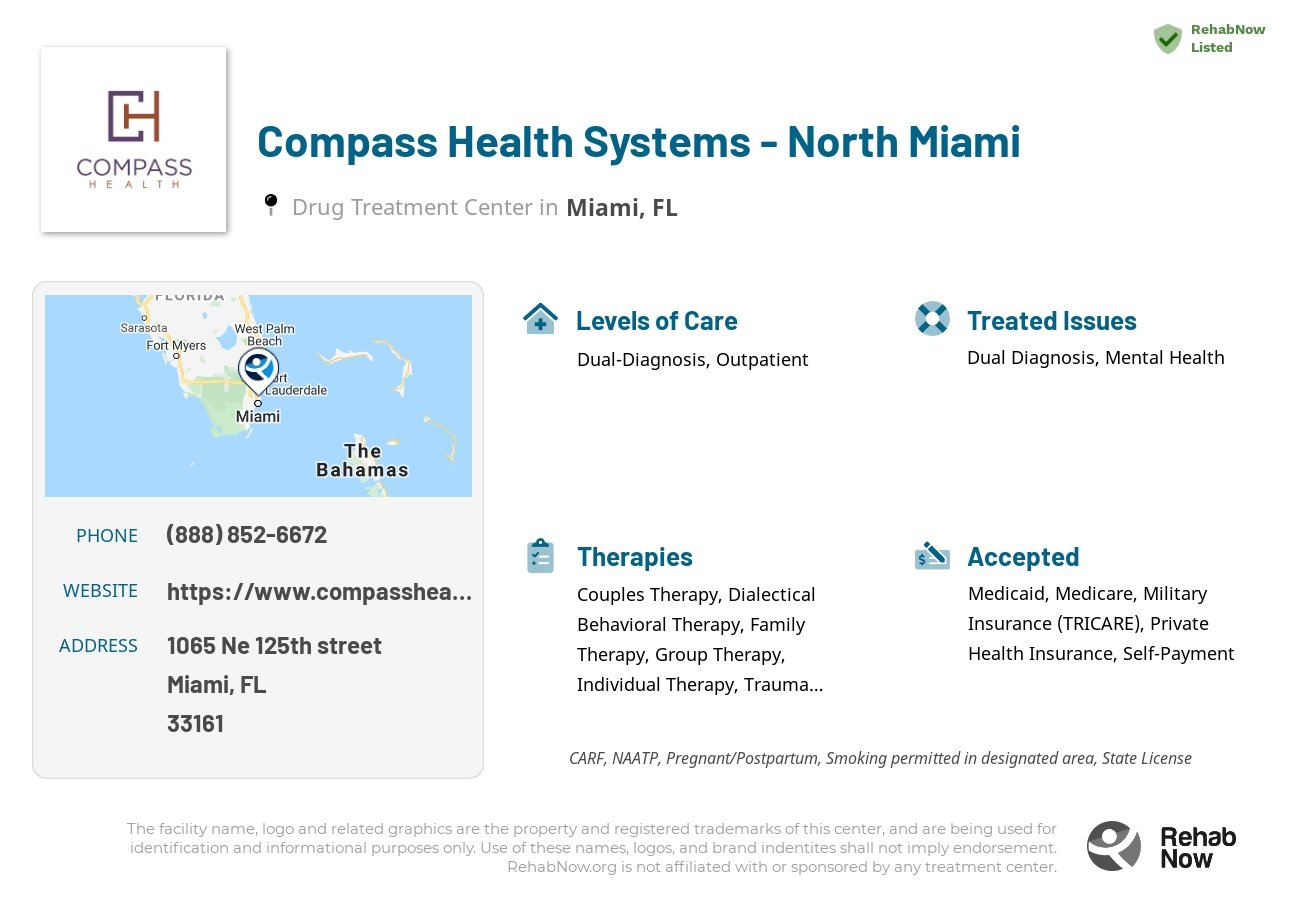 Helpful reference information for Compass Health Systems - North Miami, a drug treatment center in Florida located at: 1065 Ne 125th street, Miami, FL, 33161, including phone numbers, official website, and more. Listed briefly is an overview of Levels of Care, Therapies Offered, Issues Treated, and accepted forms of Payment Methods.