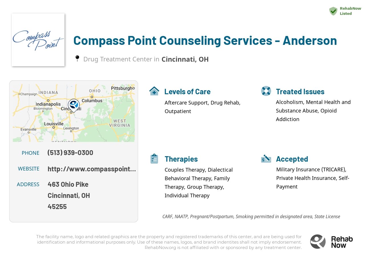 Helpful reference information for Compass Point Counseling Services - Anderson, a drug treatment center in Ohio located at: 463 Ohio Pike, Cincinnati, OH 45255, including phone numbers, official website, and more. Listed briefly is an overview of Levels of Care, Therapies Offered, Issues Treated, and accepted forms of Payment Methods.