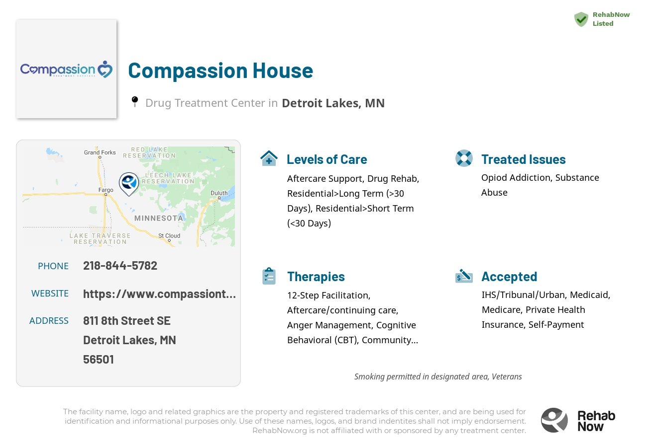 Helpful reference information for Compassion House, a drug treatment center in Minnesota located at: 811 8th Street SE, Detroit Lakes, MN 56501, including phone numbers, official website, and more. Listed briefly is an overview of Levels of Care, Therapies Offered, Issues Treated, and accepted forms of Payment Methods.