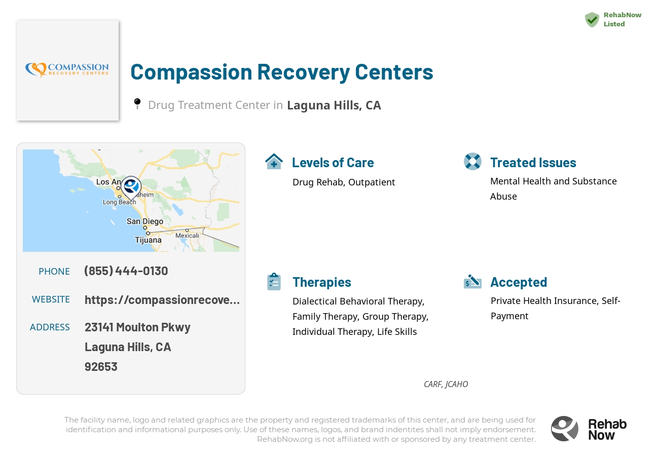 Helpful reference information for Compassion Recovery Centers, a drug treatment center in California located at: 23141 Moulton Pkwy Suite 207, Laguna Hills, CA, 92653, including phone numbers, official website, and more. Listed briefly is an overview of Levels of Care, Therapies Offered, Issues Treated, and accepted forms of Payment Methods.