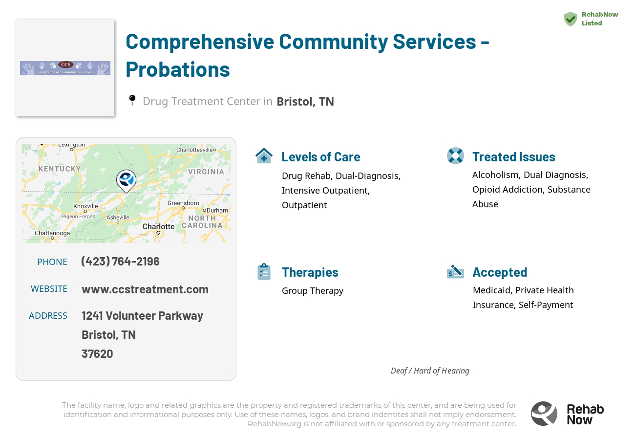 Helpful reference information for Comprehensive Community Services - Probations, a drug treatment center in Tennessee located at: 1241 Volunteer Parkway, Bristol, TN, 37620, including phone numbers, official website, and more. Listed briefly is an overview of Levels of Care, Therapies Offered, Issues Treated, and accepted forms of Payment Methods.