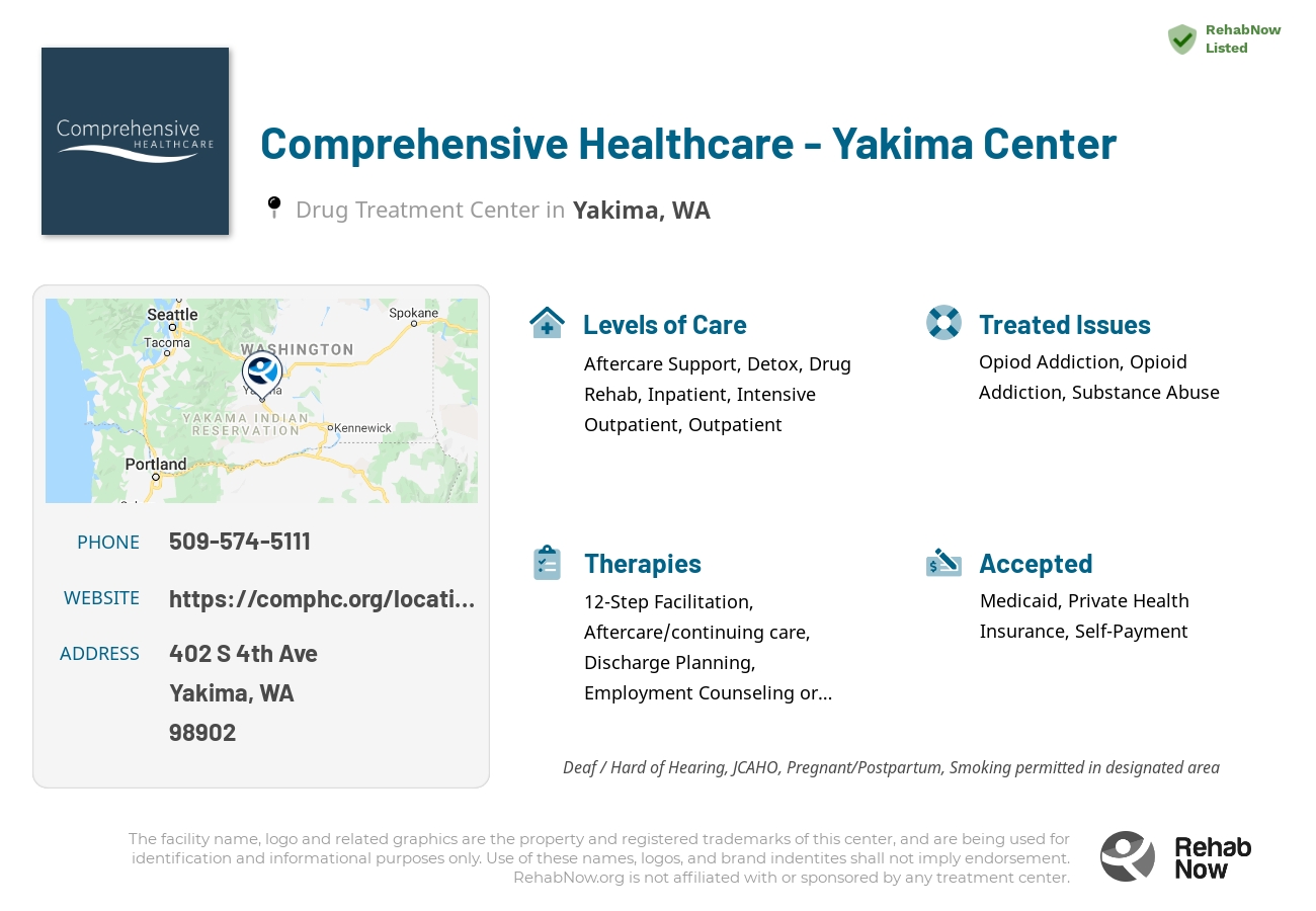 Helpful reference information for Comprehensive Healthcare - Yakima Center, a drug treatment center in Washington located at: 402 S 4th Ave, Yakima, WA 98902, including phone numbers, official website, and more. Listed briefly is an overview of Levels of Care, Therapies Offered, Issues Treated, and accepted forms of Payment Methods.