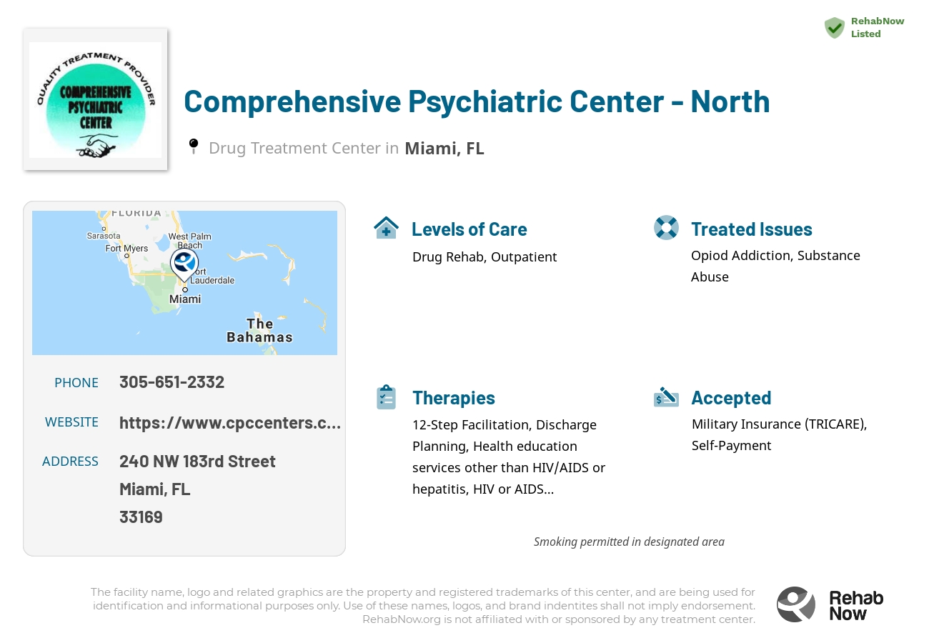 Helpful reference information for Comprehensive Psychiatric Center - North, a drug treatment center in Florida located at: 240 NW 183rd Street, Miami, FL 33169, including phone numbers, official website, and more. Listed briefly is an overview of Levels of Care, Therapies Offered, Issues Treated, and accepted forms of Payment Methods.