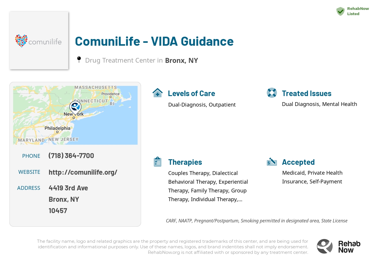 Helpful reference information for ComuniLife - VIDA Guidance, a drug treatment center in New York located at: 4419 3rd Ave, Bronx, NY 10457, including phone numbers, official website, and more. Listed briefly is an overview of Levels of Care, Therapies Offered, Issues Treated, and accepted forms of Payment Methods.