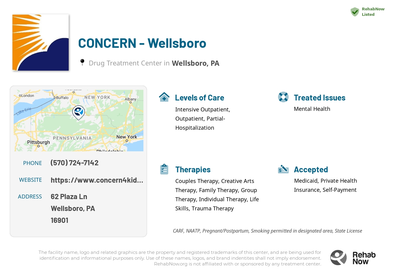 Helpful reference information for CONCERN - Wellsboro, a drug treatment center in Pennsylvania located at: 62 Plaza Ln, Wellsboro, PA 16901, including phone numbers, official website, and more. Listed briefly is an overview of Levels of Care, Therapies Offered, Issues Treated, and accepted forms of Payment Methods.