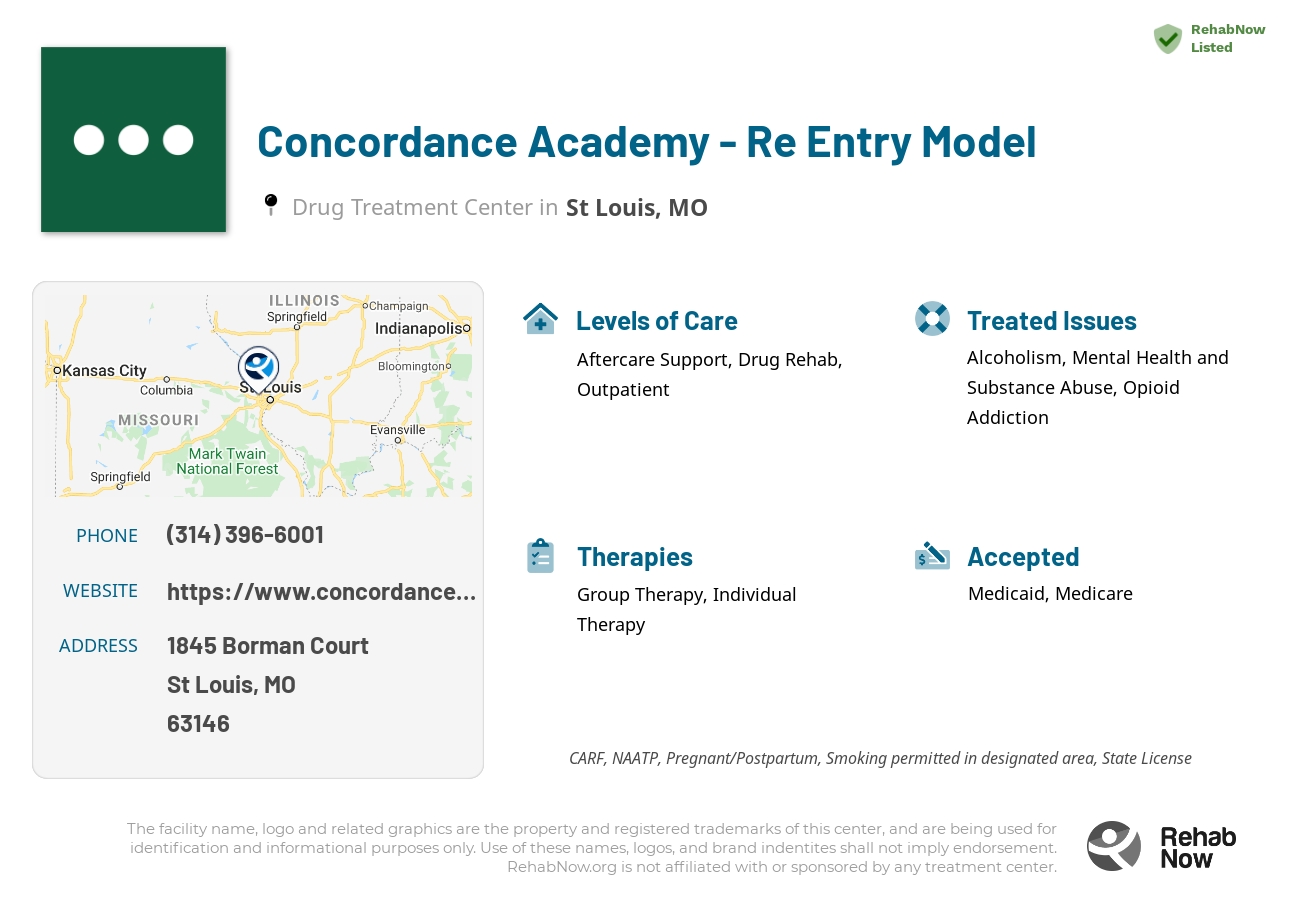 Helpful reference information for Concordance Academy - Re Entry Model, a drug treatment center in Missouri located at: 1845 1845 Borman Court, St Louis, MO 63146, including phone numbers, official website, and more. Listed briefly is an overview of Levels of Care, Therapies Offered, Issues Treated, and accepted forms of Payment Methods.