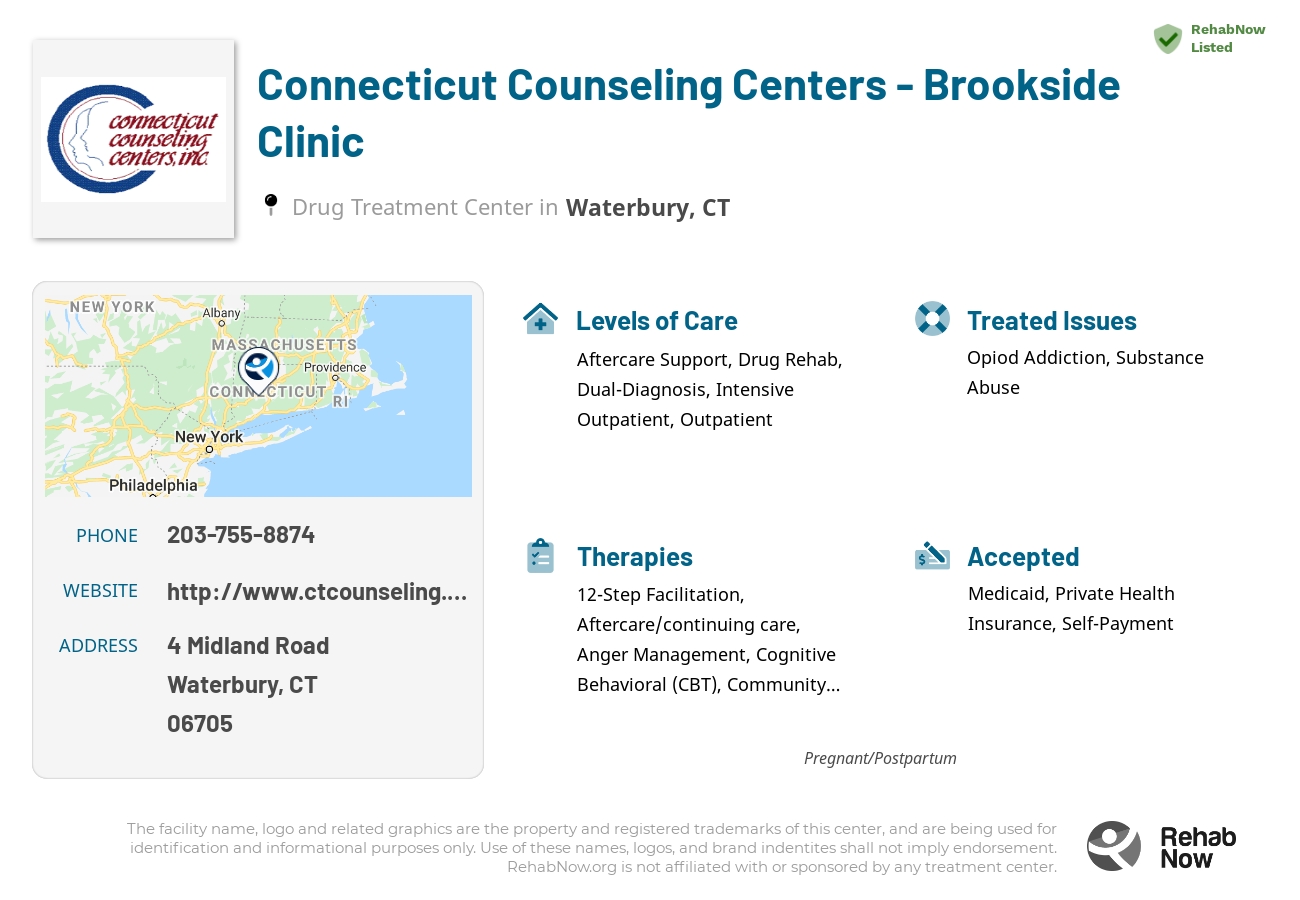 Helpful reference information for Connecticut Counseling Centers - Brookside Clinic, a drug treatment center in Connecticut located at: 4 Midland Road, Waterbury, CT 06705, including phone numbers, official website, and more. Listed briefly is an overview of Levels of Care, Therapies Offered, Issues Treated, and accepted forms of Payment Methods.