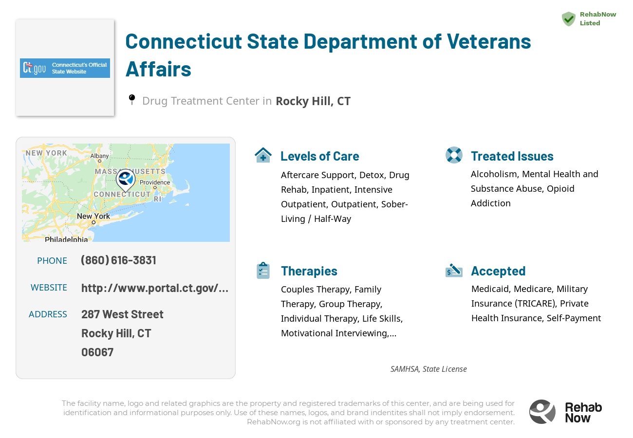 Helpful reference information for Connecticut State Department of Veterans Affairs, a drug treatment center in Connecticut located at: 287 West Street, Rocky Hill, CT, 06067, including phone numbers, official website, and more. Listed briefly is an overview of Levels of Care, Therapies Offered, Issues Treated, and accepted forms of Payment Methods.
