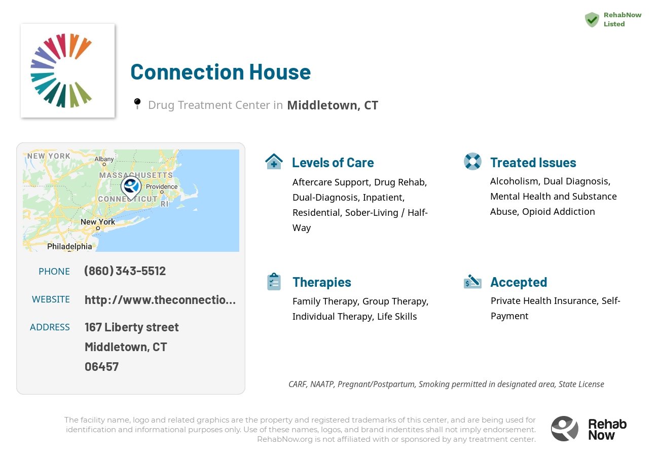 Helpful reference information for Connection House, a drug treatment center in Connecticut located at: 167 Liberty street, Middletown, CT, 06457, including phone numbers, official website, and more. Listed briefly is an overview of Levels of Care, Therapies Offered, Issues Treated, and accepted forms of Payment Methods.