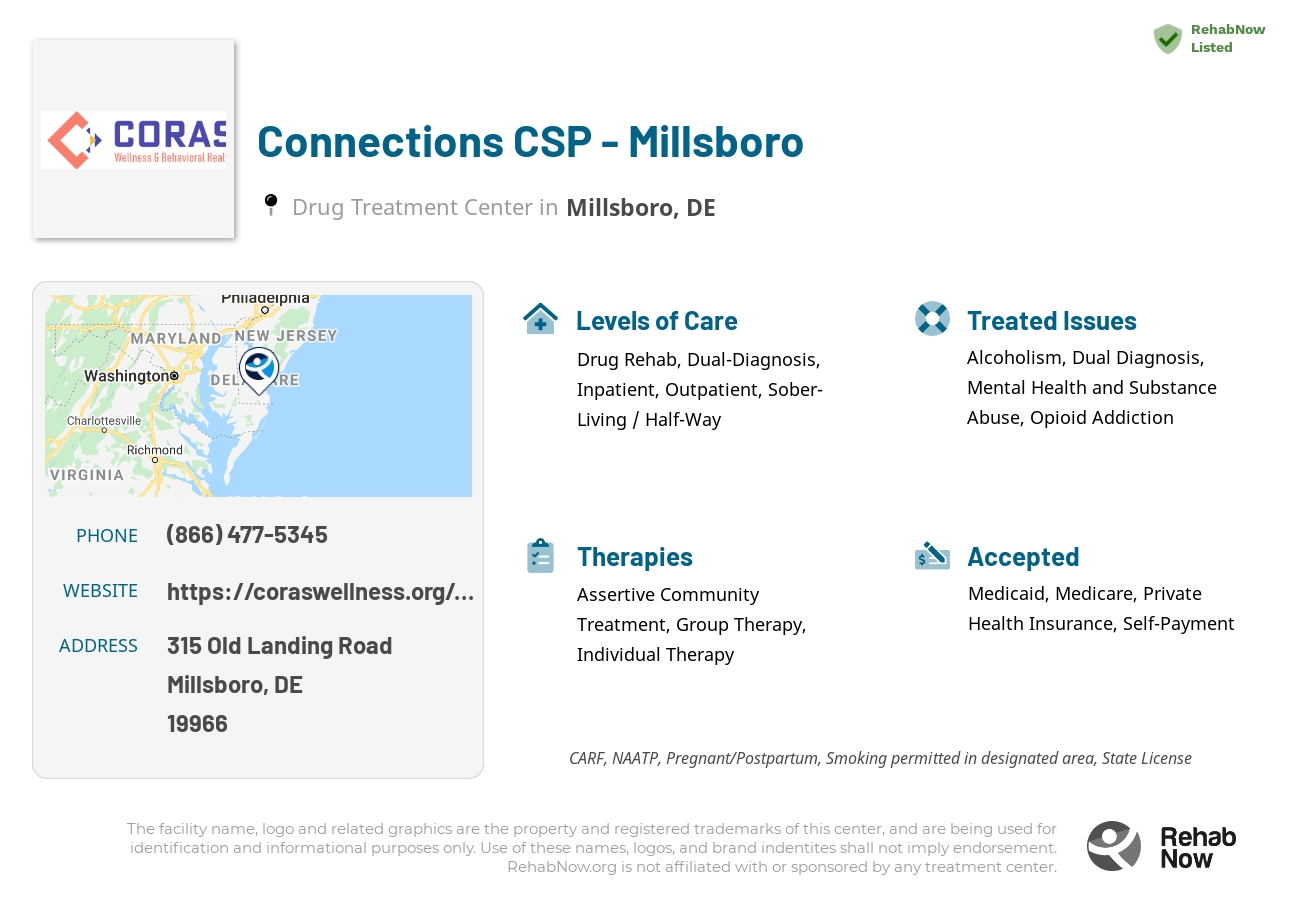 Helpful reference information for Connections CSP - Millsboro, a drug treatment center in Delaware located at: 315 Old Landing Road, Millsboro, DE, 19966, including phone numbers, official website, and more. Listed briefly is an overview of Levels of Care, Therapies Offered, Issues Treated, and accepted forms of Payment Methods.
