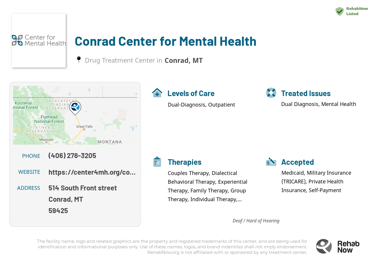 Helpful reference information for Conrad Center for Mental Health, a drug treatment center in Montana located at: 514 514 South Front street, Conrad, MT 59425, including phone numbers, official website, and more. Listed briefly is an overview of Levels of Care, Therapies Offered, Issues Treated, and accepted forms of Payment Methods.