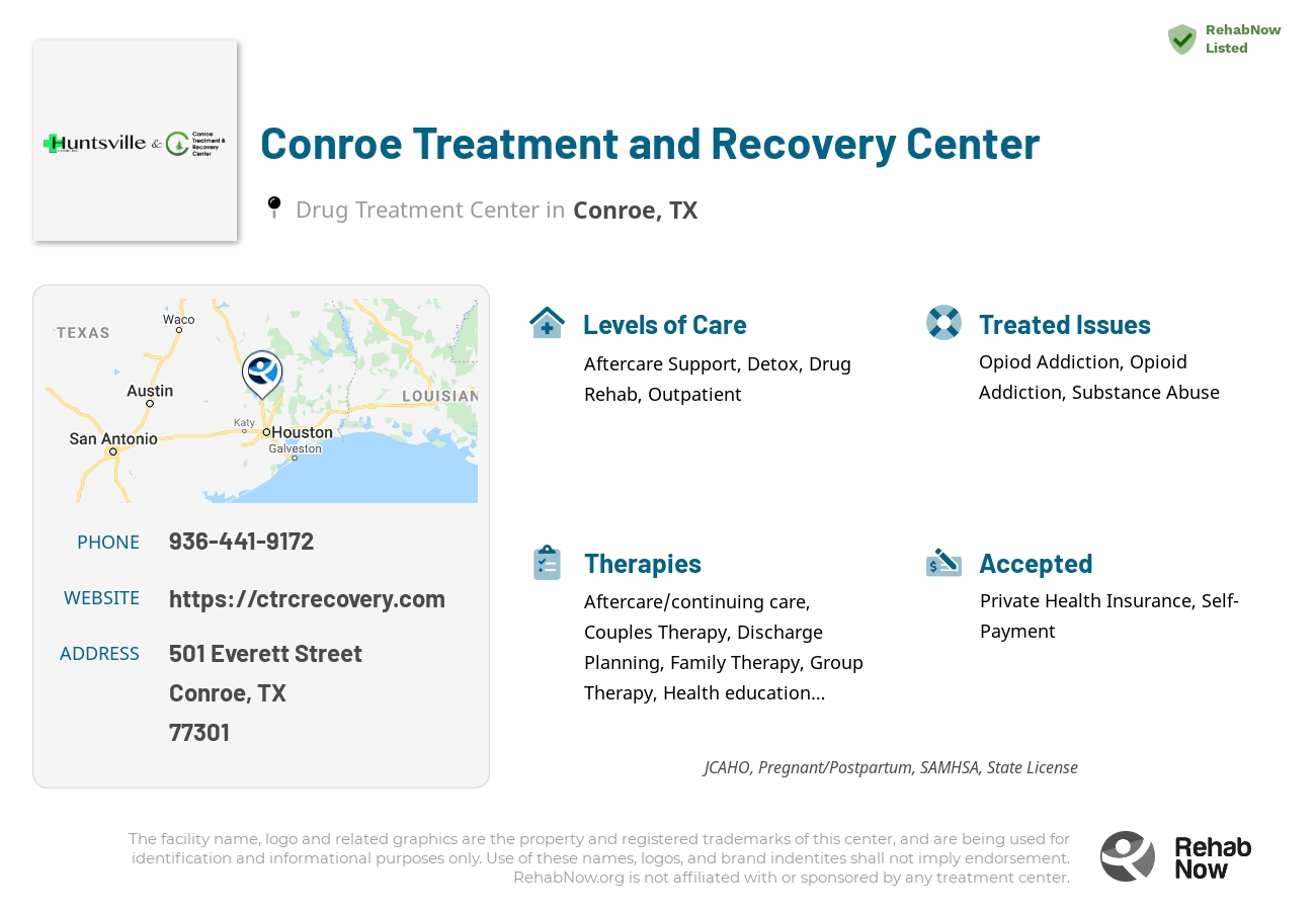 Helpful reference information for Conroe Treatment and Recovery Center, a drug treatment center in Texas located at: 501 Everett Street, Conroe, TX, 77301, including phone numbers, official website, and more. Listed briefly is an overview of Levels of Care, Therapies Offered, Issues Treated, and accepted forms of Payment Methods.