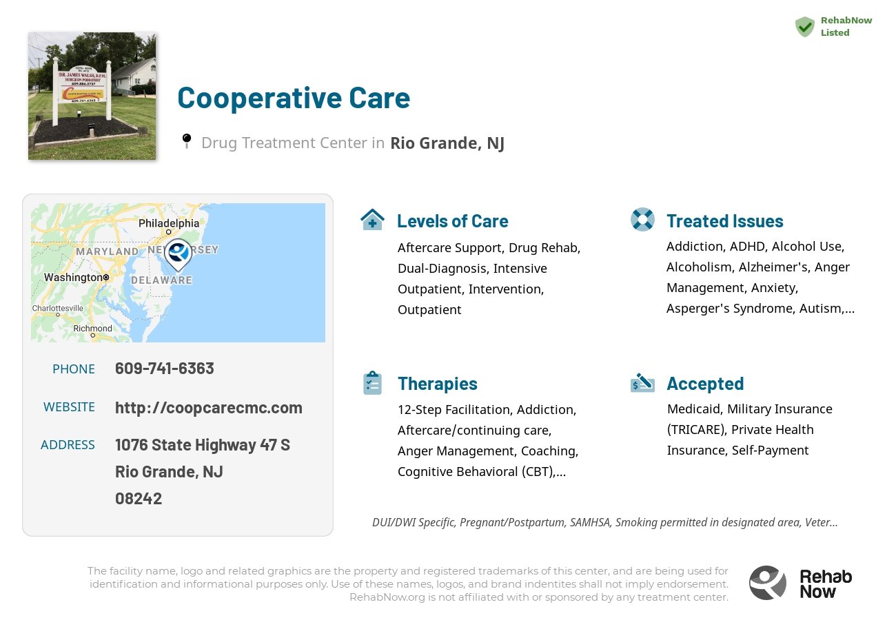 Helpful reference information for Cooperative Care, a drug treatment center in New Jersey located at: 1076 State Highway 47 S, Rio Grande, NJ 08242, including phone numbers, official website, and more. Listed briefly is an overview of Levels of Care, Therapies Offered, Issues Treated, and accepted forms of Payment Methods.