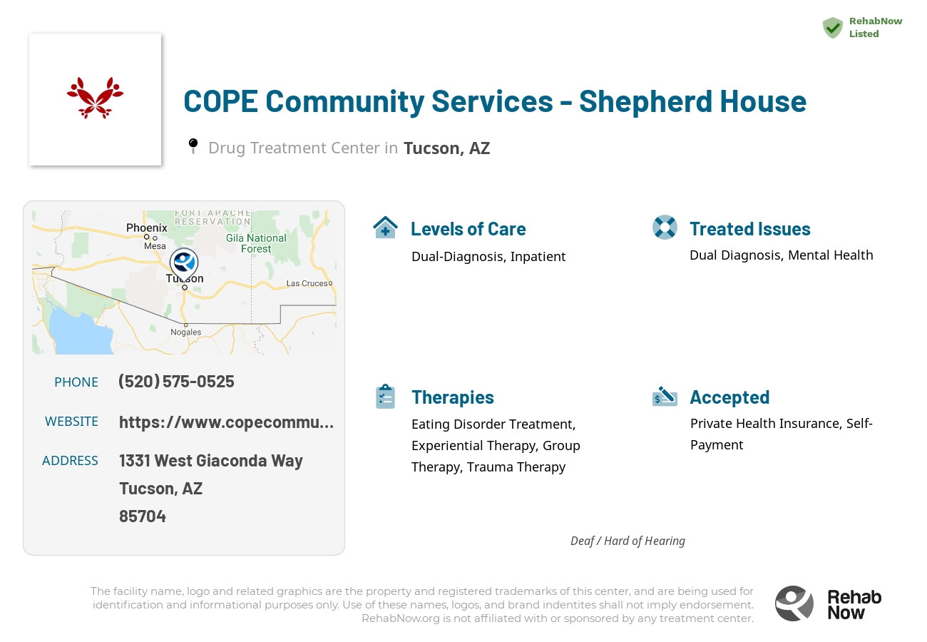 Helpful reference information for COPE Community Services - Shepherd House, a drug treatment center in Arizona located at: 1331 1331 West Giaconda Way, Tucson, AZ 85704, including phone numbers, official website, and more. Listed briefly is an overview of Levels of Care, Therapies Offered, Issues Treated, and accepted forms of Payment Methods.