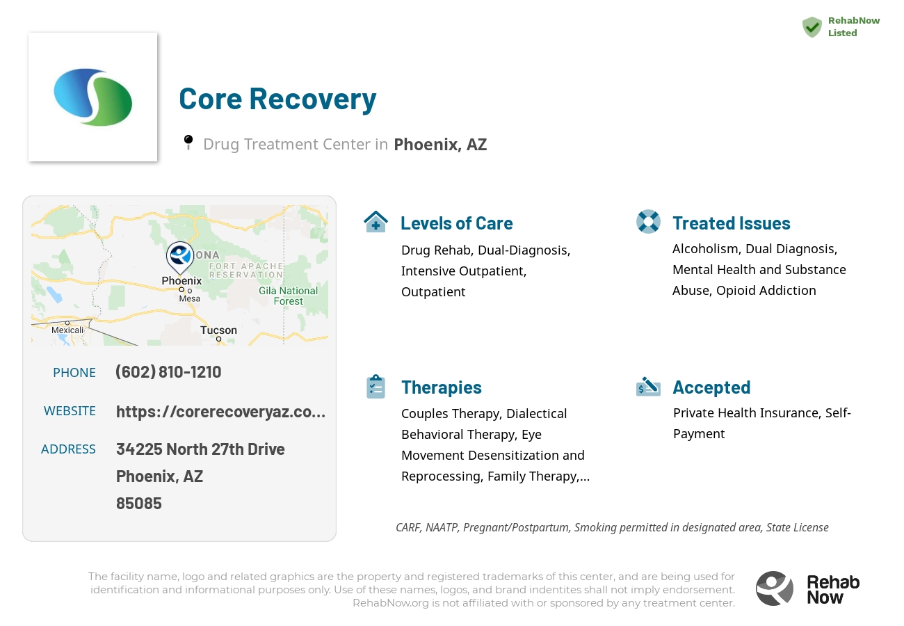 Helpful reference information for Core Recovery, a drug treatment center in Arizona located at: 34225 North 27th Drive, Phoenix, AZ, 85085, including phone numbers, official website, and more. Listed briefly is an overview of Levels of Care, Therapies Offered, Issues Treated, and accepted forms of Payment Methods.