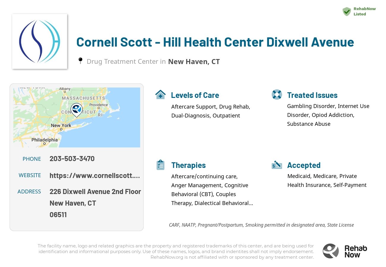 Helpful reference information for Cornell Scott - Hill Health Center Dixwell Avenue, a drug treatment center in Connecticut located at: 226 Dixwell Avenue 2nd Floor, New Haven, CT 06511, including phone numbers, official website, and more. Listed briefly is an overview of Levels of Care, Therapies Offered, Issues Treated, and accepted forms of Payment Methods.