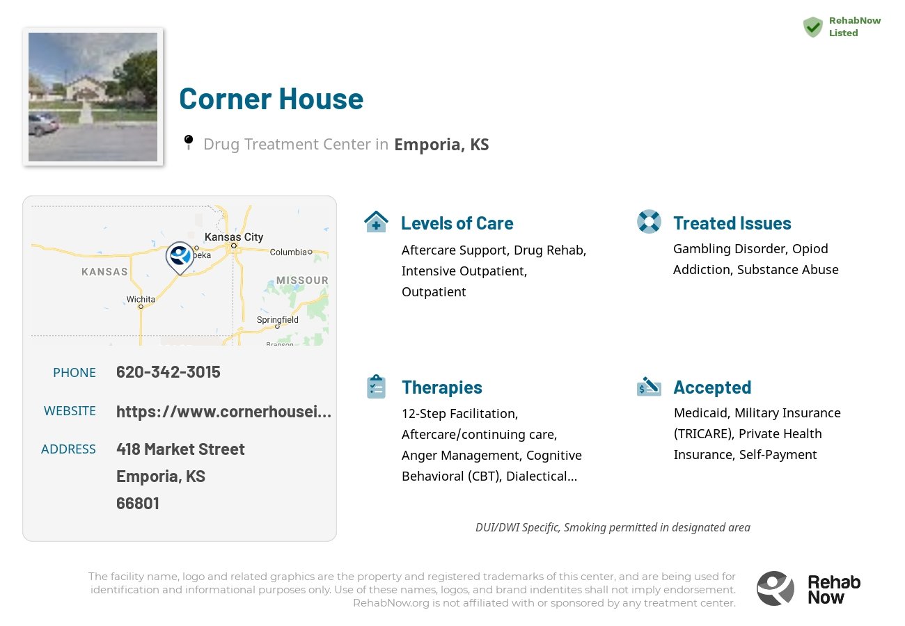 Helpful reference information for Corner House, a drug treatment center in Kansas located at: 418 Market Street, Emporia, KS 66801, including phone numbers, official website, and more. Listed briefly is an overview of Levels of Care, Therapies Offered, Issues Treated, and accepted forms of Payment Methods.