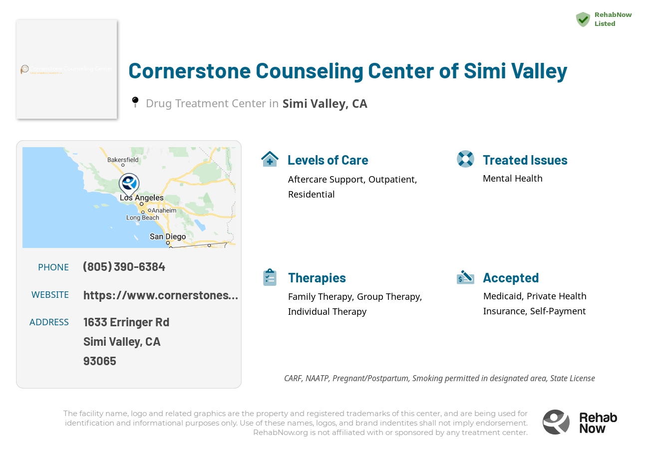 Helpful reference information for Cornerstone Counseling Center of Simi Valley, a drug treatment center in California located at: 1633 Erringer Rd, Simi Valley, CA 93065, including phone numbers, official website, and more. Listed briefly is an overview of Levels of Care, Therapies Offered, Issues Treated, and accepted forms of Payment Methods.