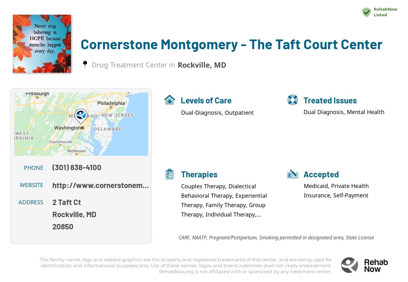 Helpful reference information for Cornerstone Montgomery - The Taft Court Center, a drug treatment center in Maryland located at: 2 Taft Ct, Rockville, MD 20850, including phone numbers, official website, and more. Listed briefly is an overview of Levels of Care, Therapies Offered, Issues Treated, and accepted forms of Payment Methods.