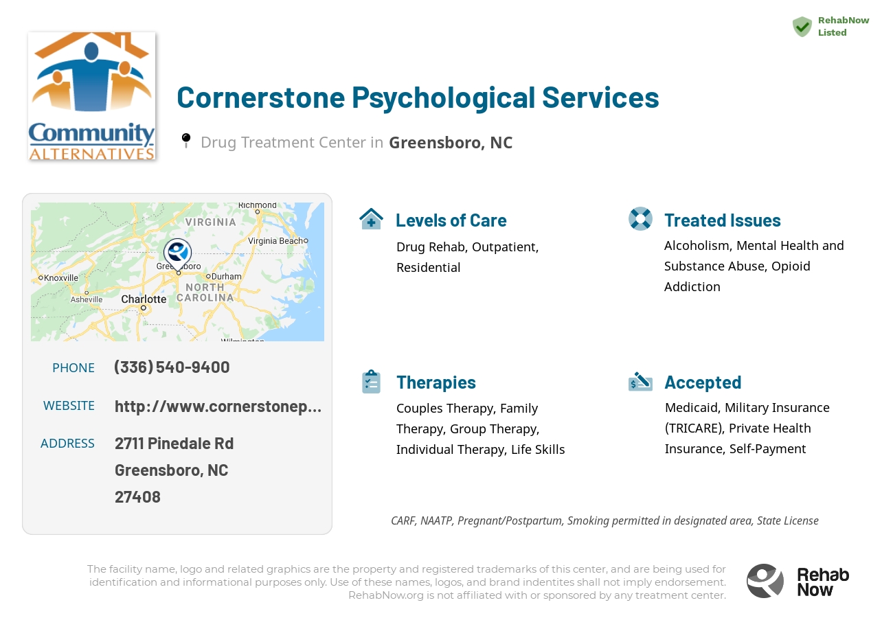 Helpful reference information for Cornerstone Psychological Services, a drug treatment center in North Carolina located at: 2711 Pinedale Rd, Greensboro, NC 27408, including phone numbers, official website, and more. Listed briefly is an overview of Levels of Care, Therapies Offered, Issues Treated, and accepted forms of Payment Methods.