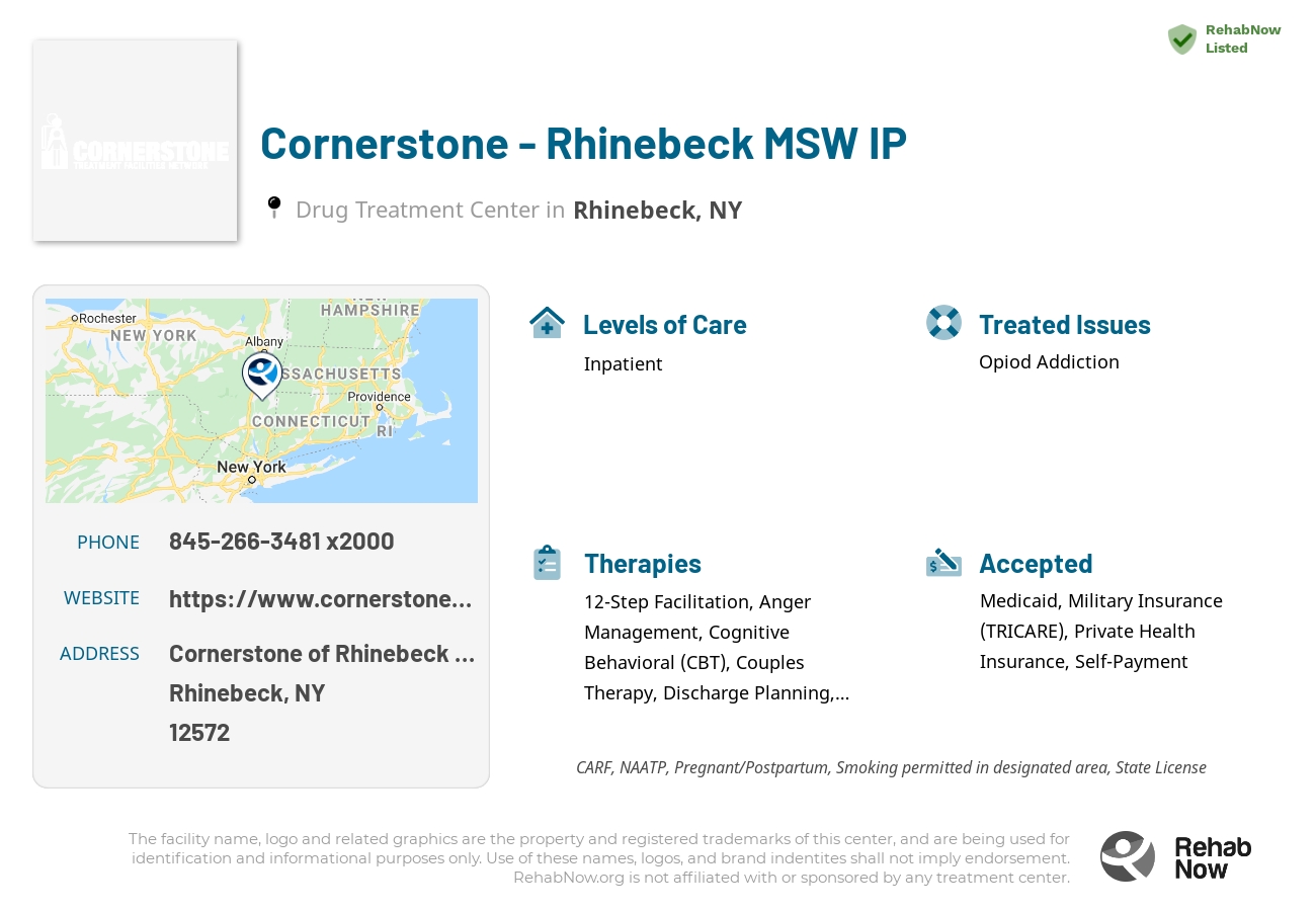 Helpful reference information for Cornerstone - Rhinebeck MSW IP, a drug treatment center in New York located at: Cornerstone of Rhinebeck 500 Milan Hollow Road, Rhinebeck, NY 12572, including phone numbers, official website, and more. Listed briefly is an overview of Levels of Care, Therapies Offered, Issues Treated, and accepted forms of Payment Methods.