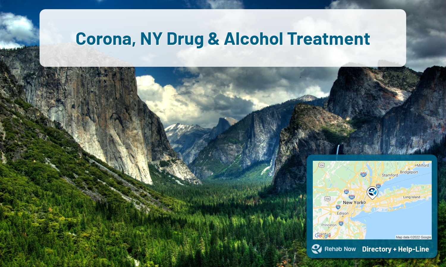 Corona, NY Treatment Centers. Find drug rehab in Corona, New York, or detox and treatment programs. Get the right help now!