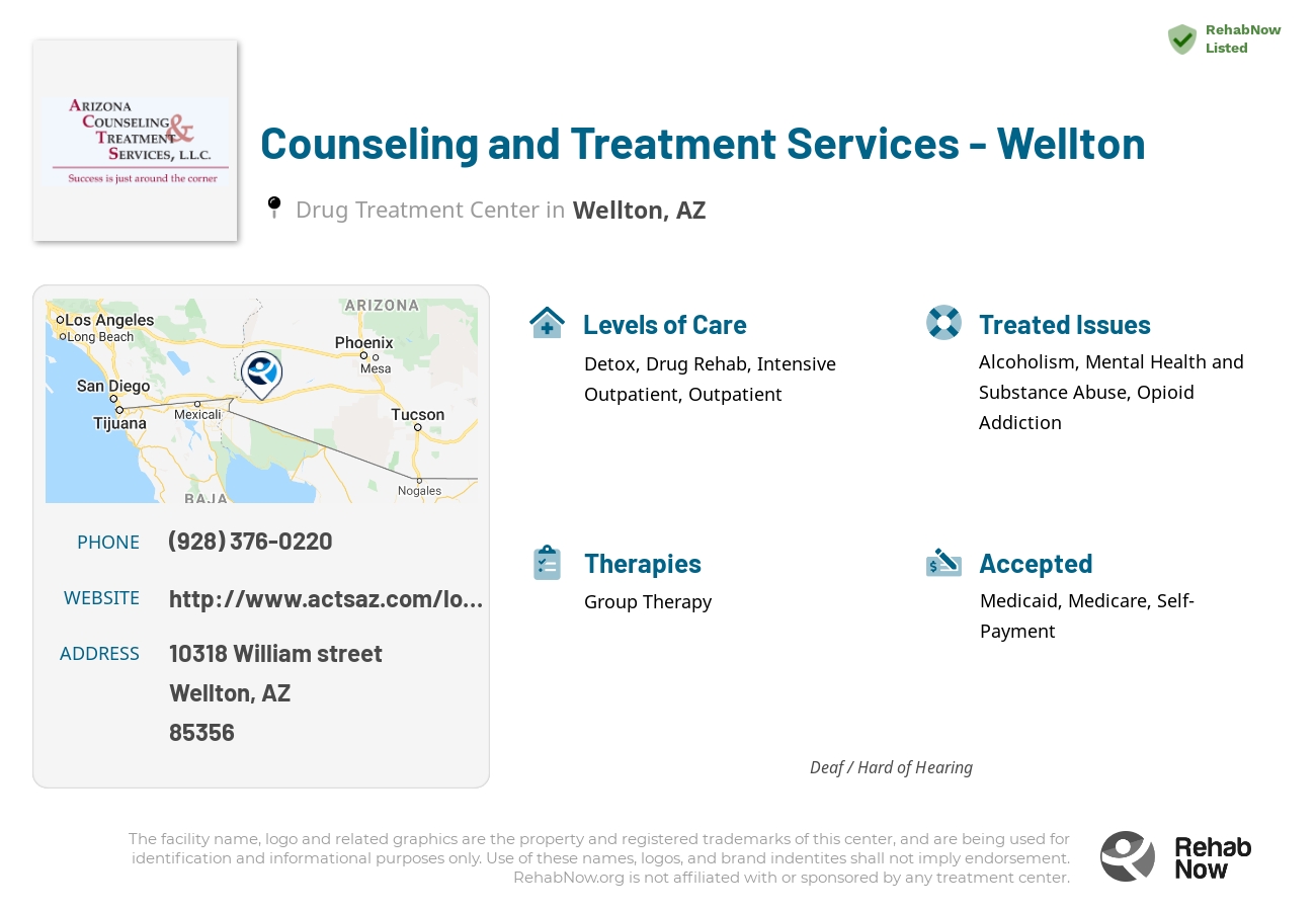 Helpful reference information for Counseling and Treatment Services - Wellton, a drug treatment center in Arizona located at: 10318 10318 William street, Wellton, AZ 85356, including phone numbers, official website, and more. Listed briefly is an overview of Levels of Care, Therapies Offered, Issues Treated, and accepted forms of Payment Methods.