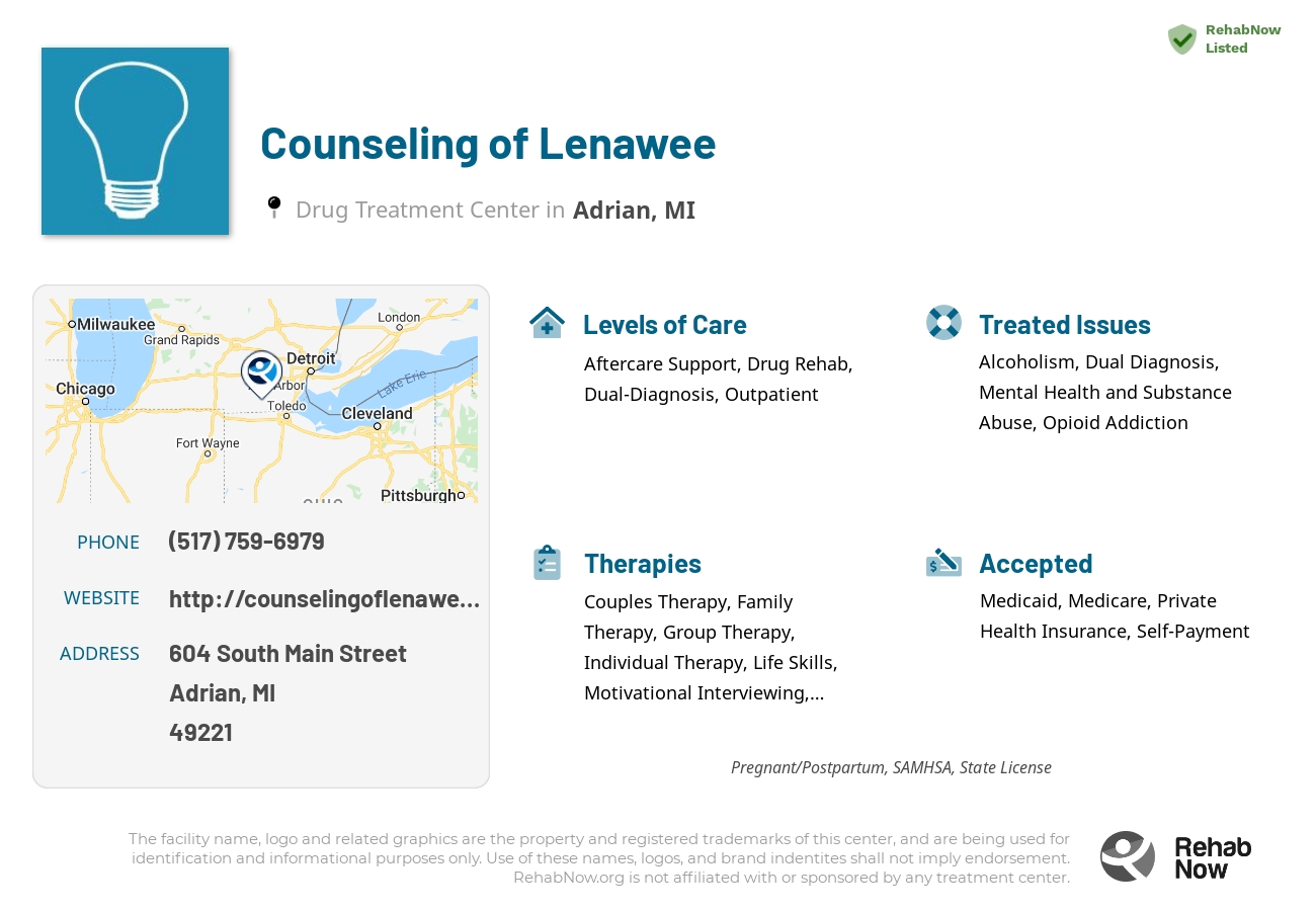 Helpful reference information for Counseling of Lenawee, a drug treatment center in Michigan located at: 604 South Main Street, Adrian, MI, 49221, including phone numbers, official website, and more. Listed briefly is an overview of Levels of Care, Therapies Offered, Issues Treated, and accepted forms of Payment Methods.