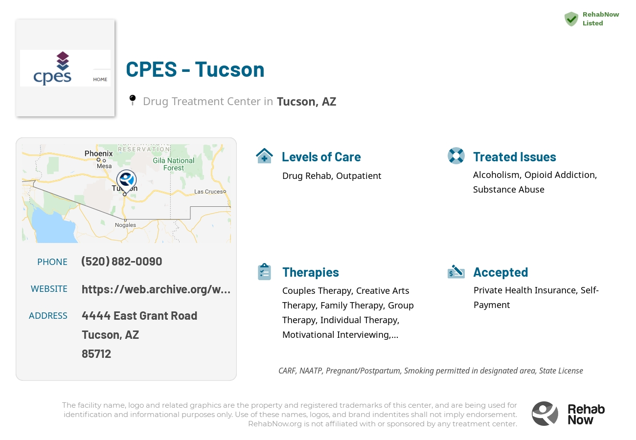 Helpful reference information for CPES - Tucson, a drug treatment center in Arizona located at: 4444 4444 East Grant Road, Tucson, AZ 85712, including phone numbers, official website, and more. Listed briefly is an overview of Levels of Care, Therapies Offered, Issues Treated, and accepted forms of Payment Methods.
