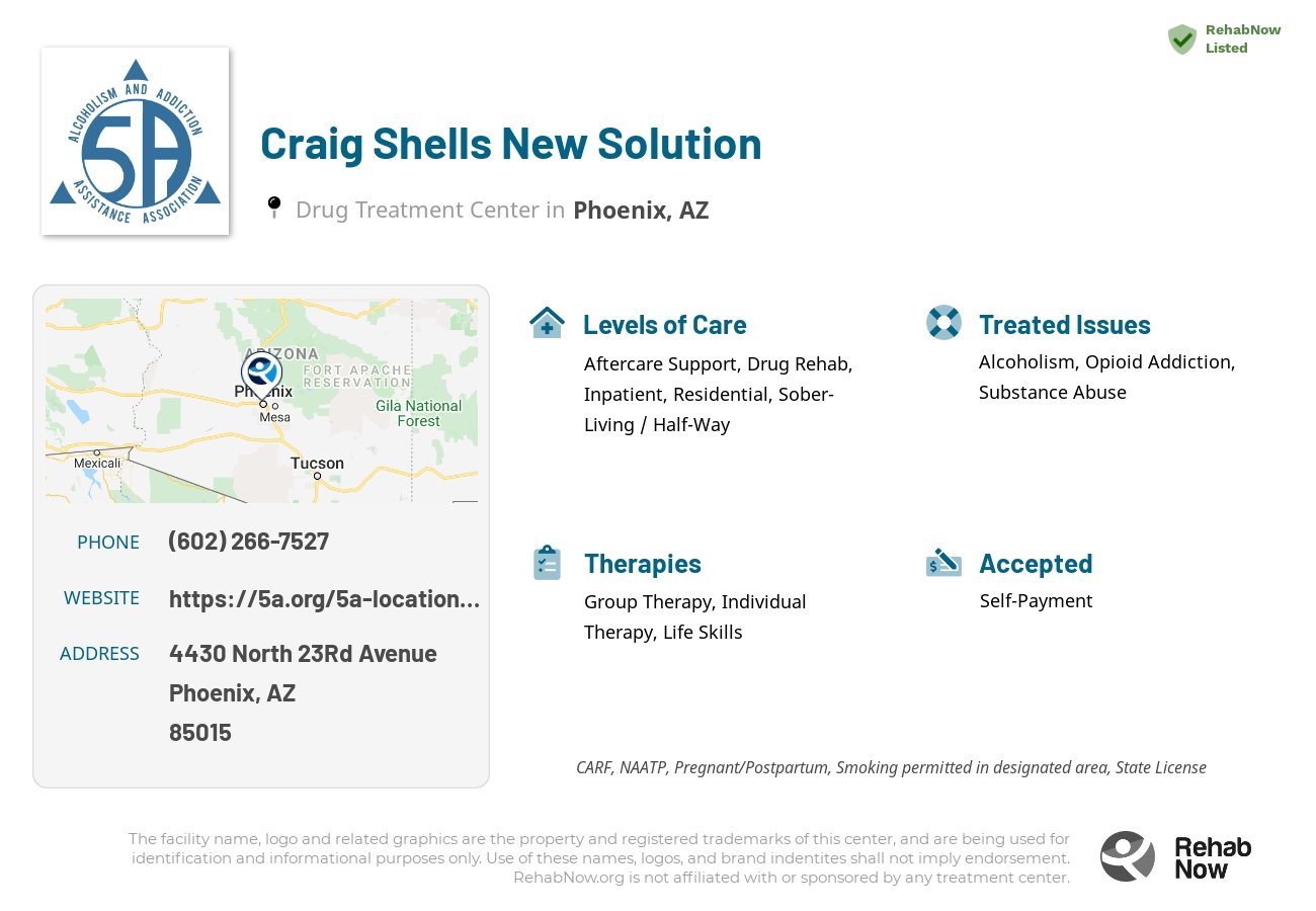 Helpful reference information for Craig Shells New Solution, a drug treatment center in Arizona located at: 4430 4430 North 23Rd Avenue, Phoenix, AZ 85015, including phone numbers, official website, and more. Listed briefly is an overview of Levels of Care, Therapies Offered, Issues Treated, and accepted forms of Payment Methods.