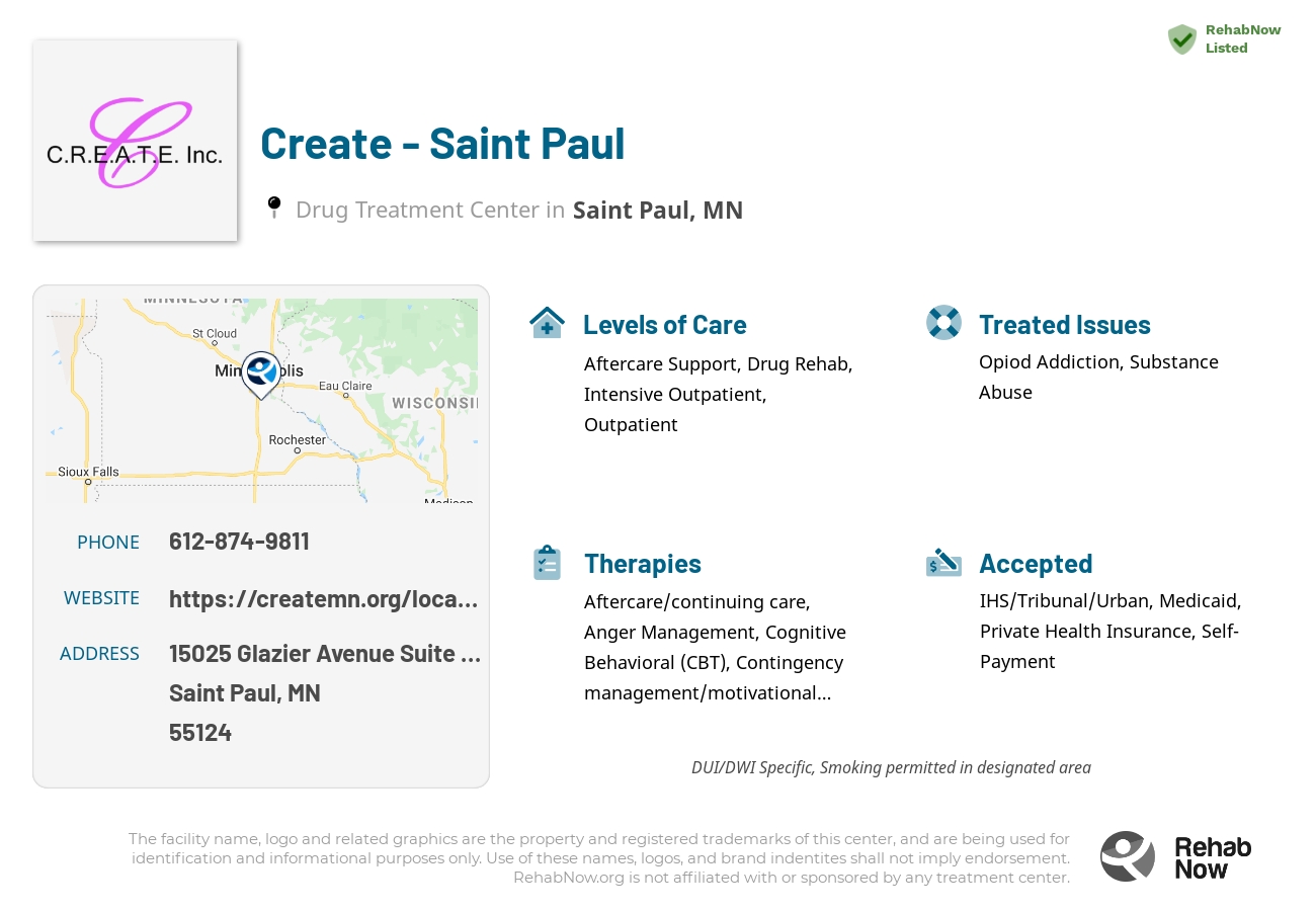 Helpful reference information for Create - Saint Paul, a drug treatment center in Minnesota located at: 15025 Glazier Avenue Suite 240, Saint Paul, MN 55124, including phone numbers, official website, and more. Listed briefly is an overview of Levels of Care, Therapies Offered, Issues Treated, and accepted forms of Payment Methods.