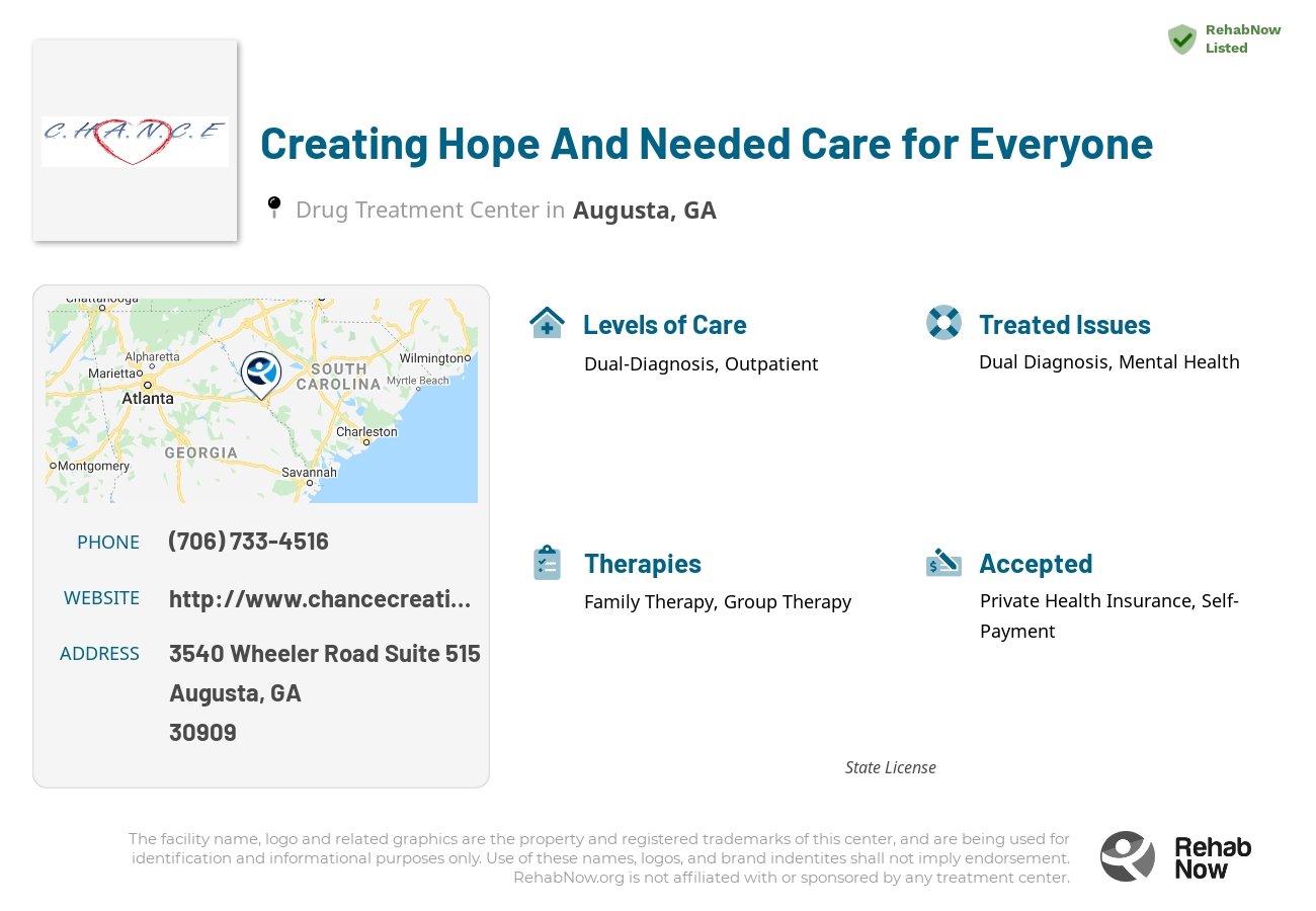 Helpful reference information for Creating Hope And Needed Care for Everyone, a drug treatment center in Georgia located at: 3540 3540 Wheeler Road Suite 515, Augusta, GA 30909, including phone numbers, official website, and more. Listed briefly is an overview of Levels of Care, Therapies Offered, Issues Treated, and accepted forms of Payment Methods.