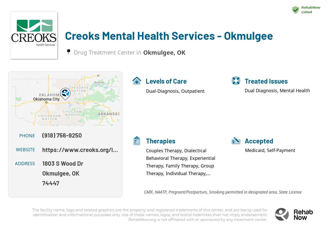Helpful reference information for Creoks Mental Health Services - Okmulgee, a drug treatment center in Oklahoma located at: 1803 S Wood Dr, Okmulgee, OK 74447, including phone numbers, official website, and more. Listed briefly is an overview of Levels of Care, Therapies Offered, Issues Treated, and accepted forms of Payment Methods.