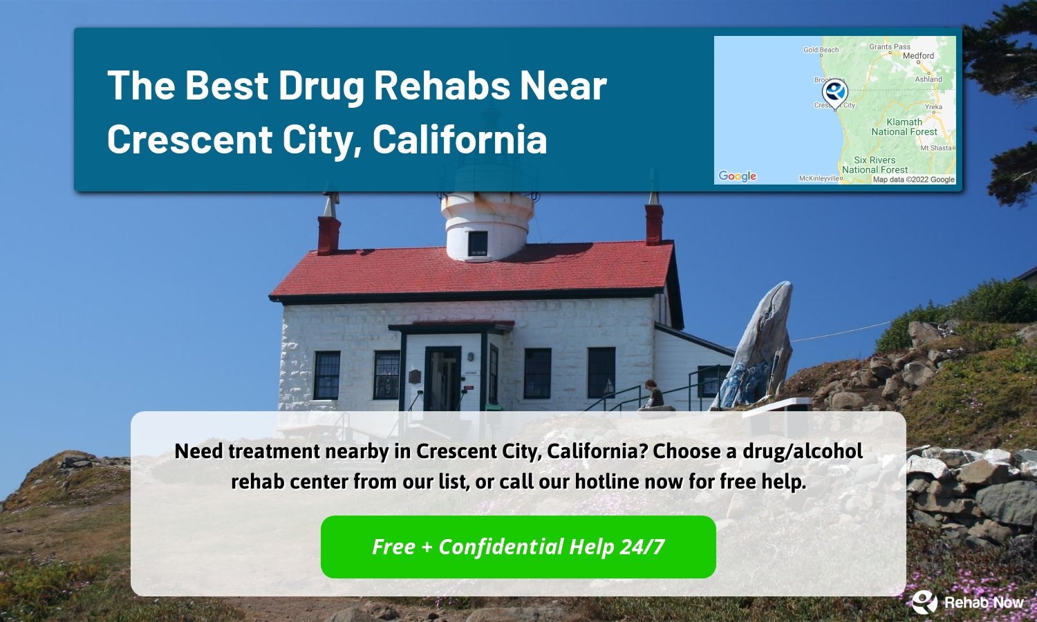 Need treatment nearby in Crescent City, California? Choose a drug/alcohol rehab center from our list, or call our hotline now for free help.
