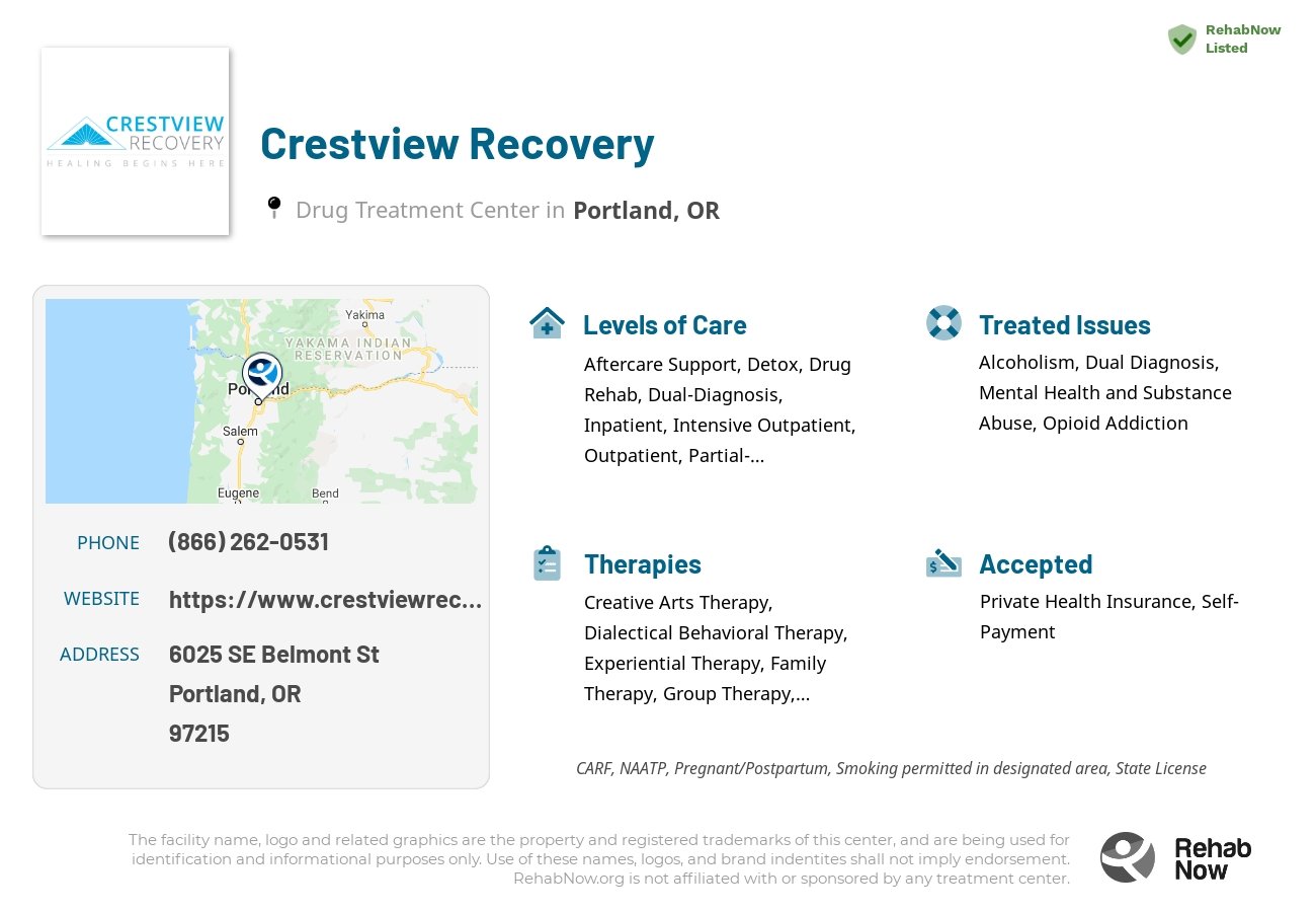 Helpful reference information for Crestview Recovery, a drug treatment center in Oregon located at: 6025 SE Belmont St, Portland, OR 97215, including phone numbers, official website, and more. Listed briefly is an overview of Levels of Care, Therapies Offered, Issues Treated, and accepted forms of Payment Methods.
