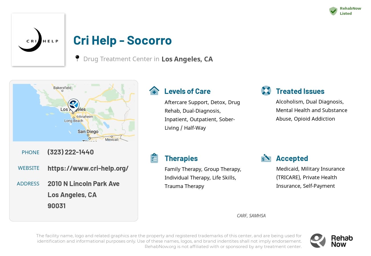 Helpful reference information for Cri Help - Socorro, a drug treatment center in California located at: 2010 N Lincoln Park Ave, Los Angeles, CA 90031, including phone numbers, official website, and more. Listed briefly is an overview of Levels of Care, Therapies Offered, Issues Treated, and accepted forms of Payment Methods.