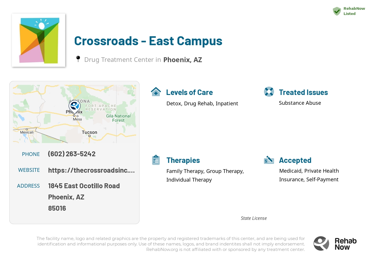 Helpful reference information for Crossroads - East Campus, a drug treatment center in Arizona located at: 1845 East Ocotillo Road, Phoenix, AZ, 85016, including phone numbers, official website, and more. Listed briefly is an overview of Levels of Care, Therapies Offered, Issues Treated, and accepted forms of Payment Methods.
