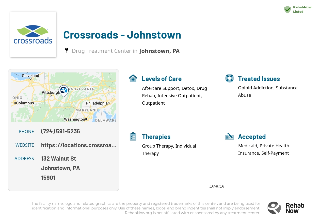 Helpful reference information for Crossroads - Johnstown, a drug treatment center in Pennsylvania located at: 132 Walnut St, Johnstown, PA 15901, including phone numbers, official website, and more. Listed briefly is an overview of Levels of Care, Therapies Offered, Issues Treated, and accepted forms of Payment Methods.