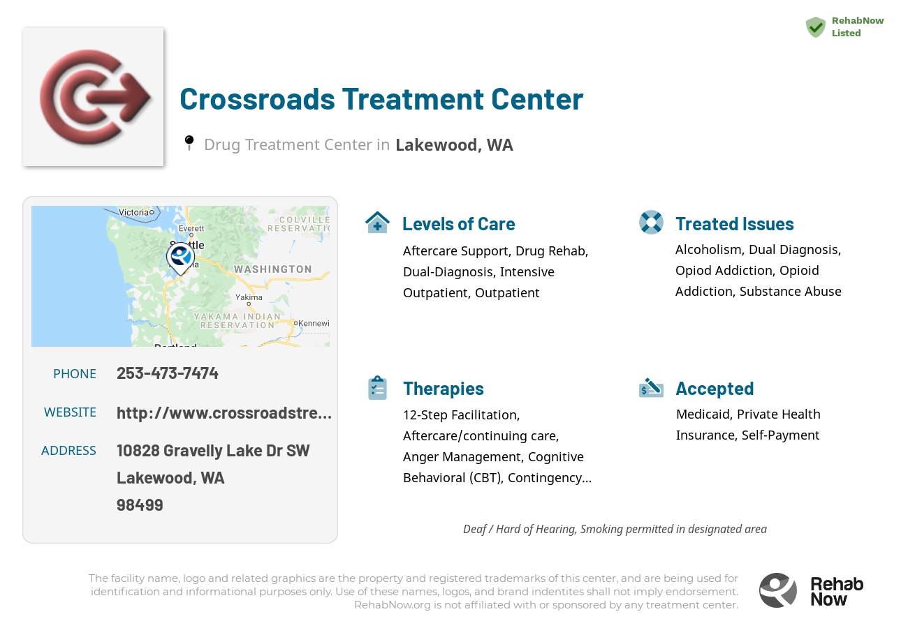 Helpful reference information for Crossroads Treatment Center, a drug treatment center in Washington located at: 10828 Gravelly Lake Dr SW, Lakewood, WA 98499, including phone numbers, official website, and more. Listed briefly is an overview of Levels of Care, Therapies Offered, Issues Treated, and accepted forms of Payment Methods.