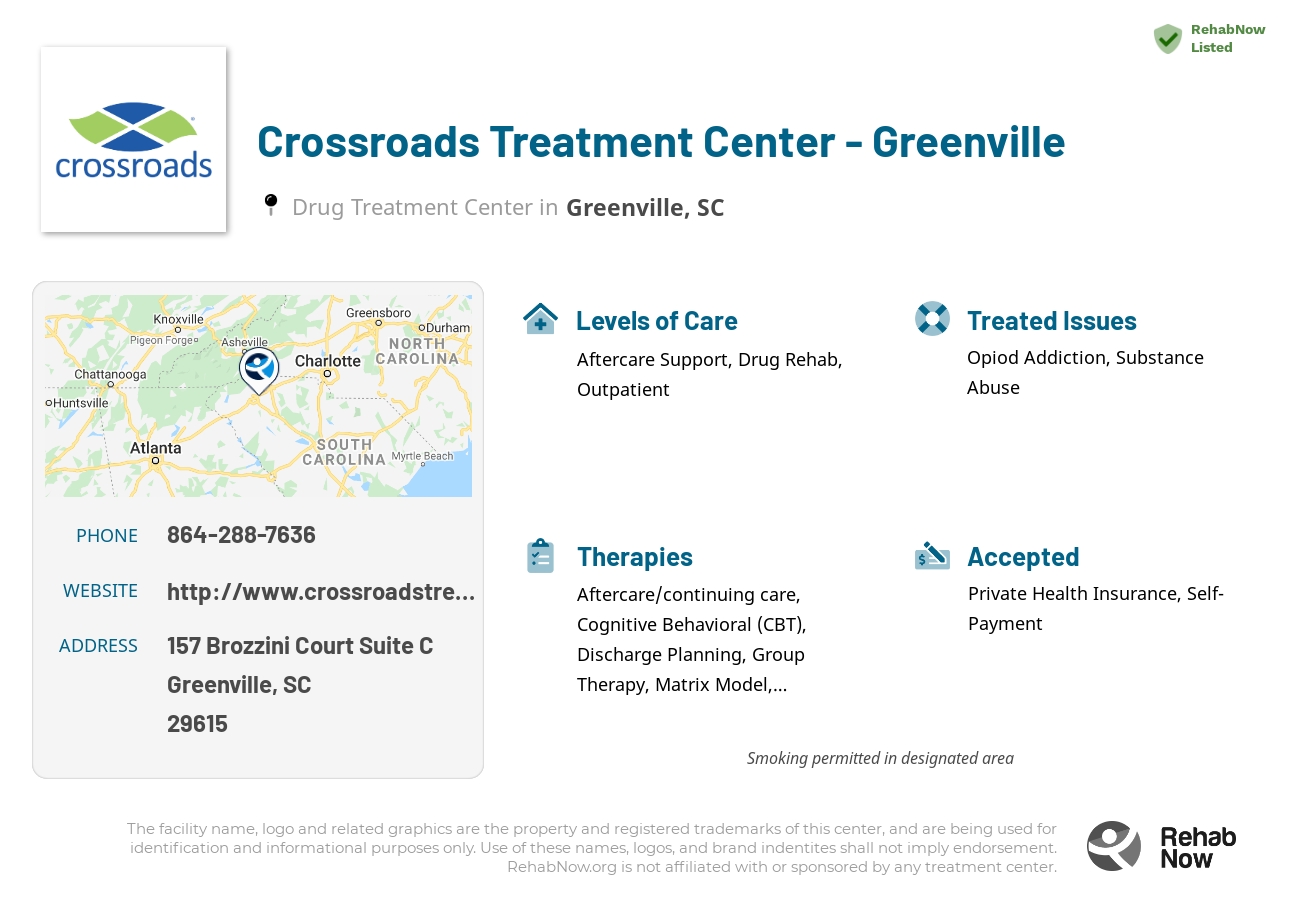 Helpful reference information for Crossroads Treatment Center - Greenville, a drug treatment center in South Carolina located at: 157 Brozzini Court Suite C, Greenville, SC 29615, including phone numbers, official website, and more. Listed briefly is an overview of Levels of Care, Therapies Offered, Issues Treated, and accepted forms of Payment Methods.
