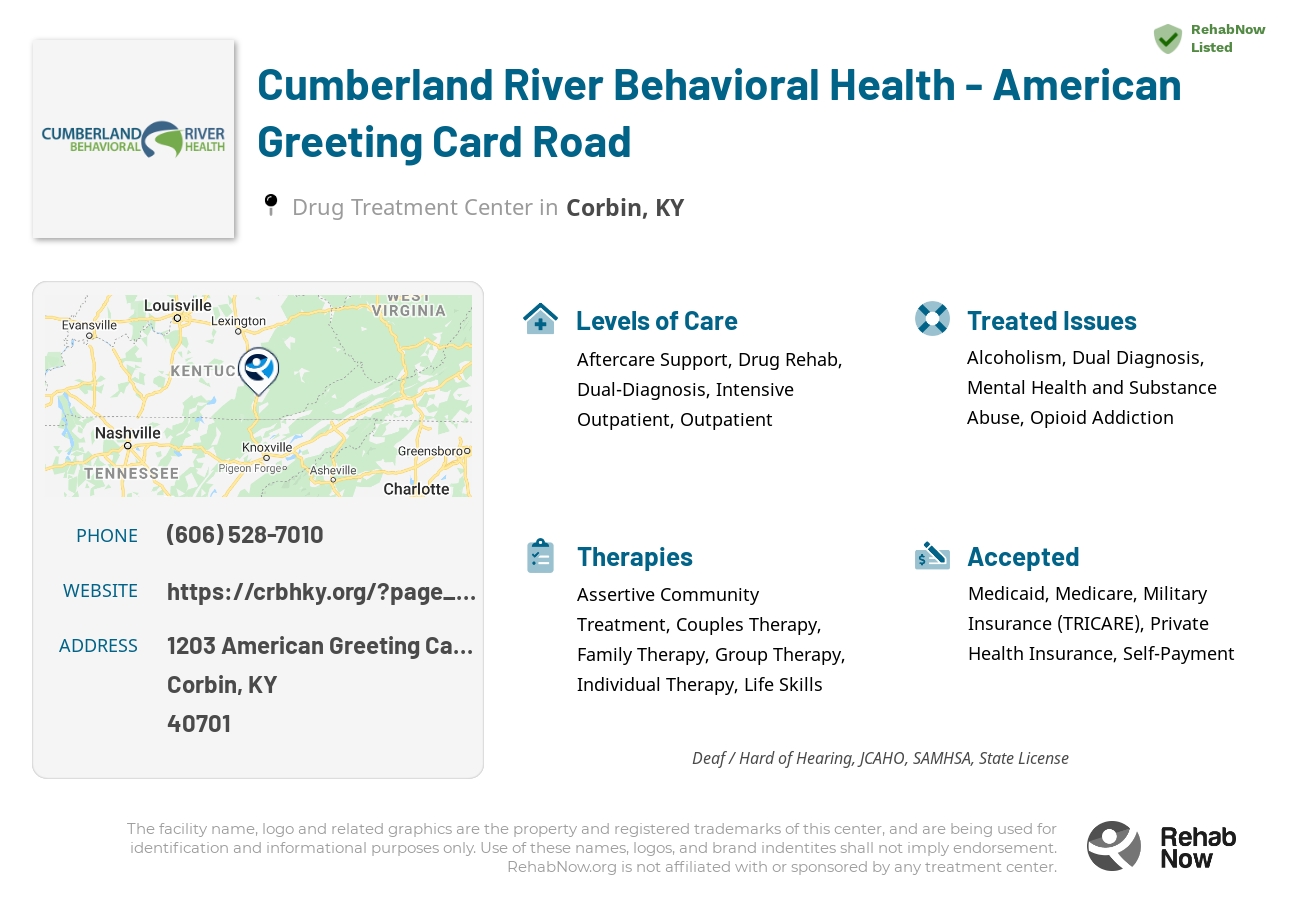 Helpful reference information for Cumberland River Behavioral Health - American Greeting Card Road, a drug treatment center in Kentucky located at: 1203 American Greeting Card Road, Corbin, KY, 40701, including phone numbers, official website, and more. Listed briefly is an overview of Levels of Care, Therapies Offered, Issues Treated, and accepted forms of Payment Methods.