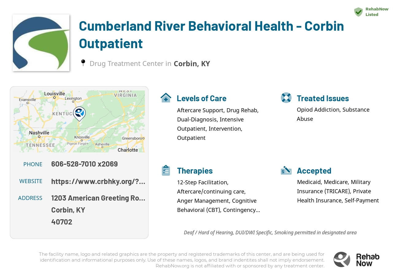 Helpful reference information for Cumberland River Behavioral Health - Corbin Outpatient, a drug treatment center in Kentucky located at: 1203 American Greeting Road, Corbin, KY 40702, including phone numbers, official website, and more. Listed briefly is an overview of Levels of Care, Therapies Offered, Issues Treated, and accepted forms of Payment Methods.