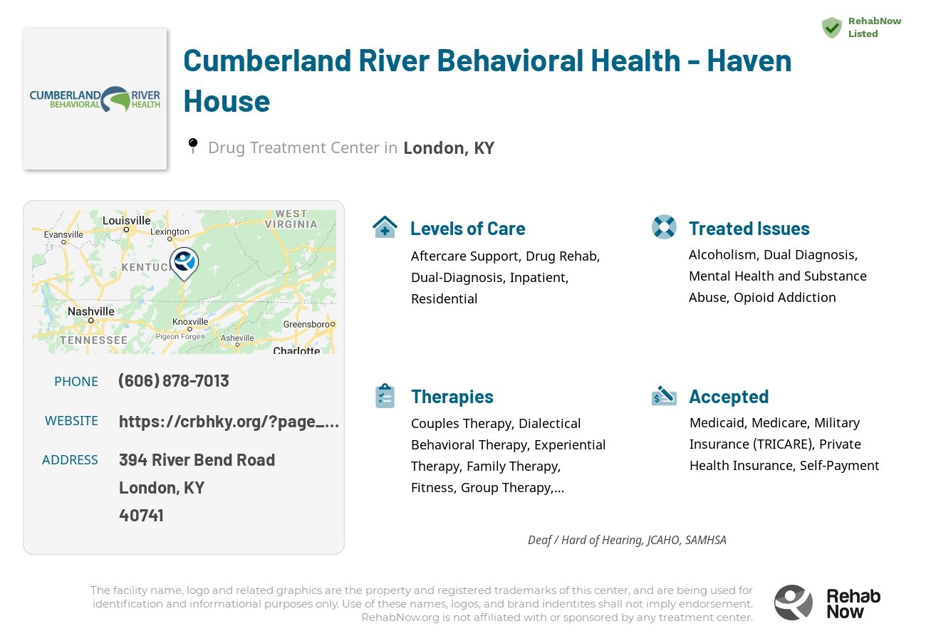 Helpful reference information for Cumberland River Behavioral Health - Haven House, a drug treatment center in Kentucky located at: 394 River Bend Road, London, KY, 40741, including phone numbers, official website, and more. Listed briefly is an overview of Levels of Care, Therapies Offered, Issues Treated, and accepted forms of Payment Methods.