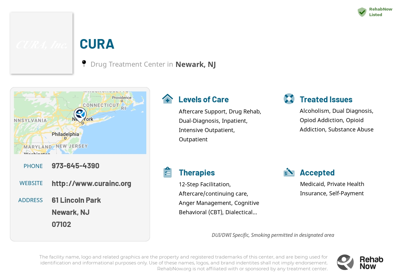 Helpful reference information for CURA, a drug treatment center in New Jersey located at: 61 Lincoln Park, Newark, NJ 07102, including phone numbers, official website, and more. Listed briefly is an overview of Levels of Care, Therapies Offered, Issues Treated, and accepted forms of Payment Methods.