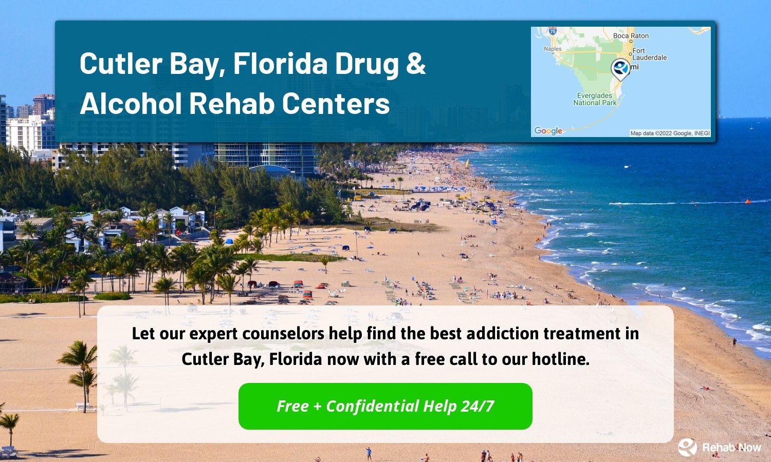Let our expert counselors help find the best addiction treatment in Cutler Bay, Florida now with a free call to our hotline.
